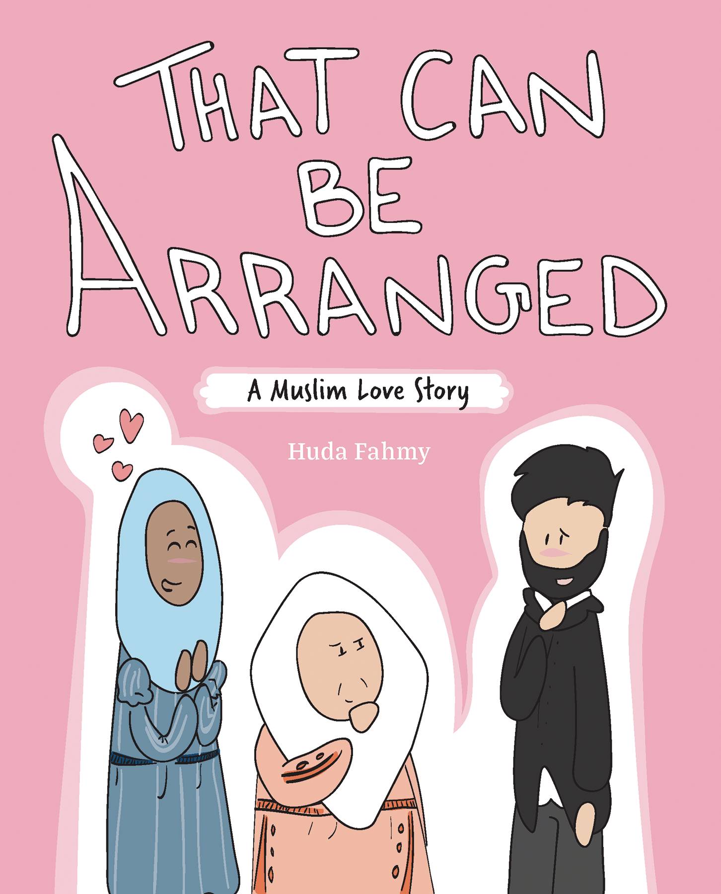 That Can Be Arranged Muslim Love Story Graphic Novel