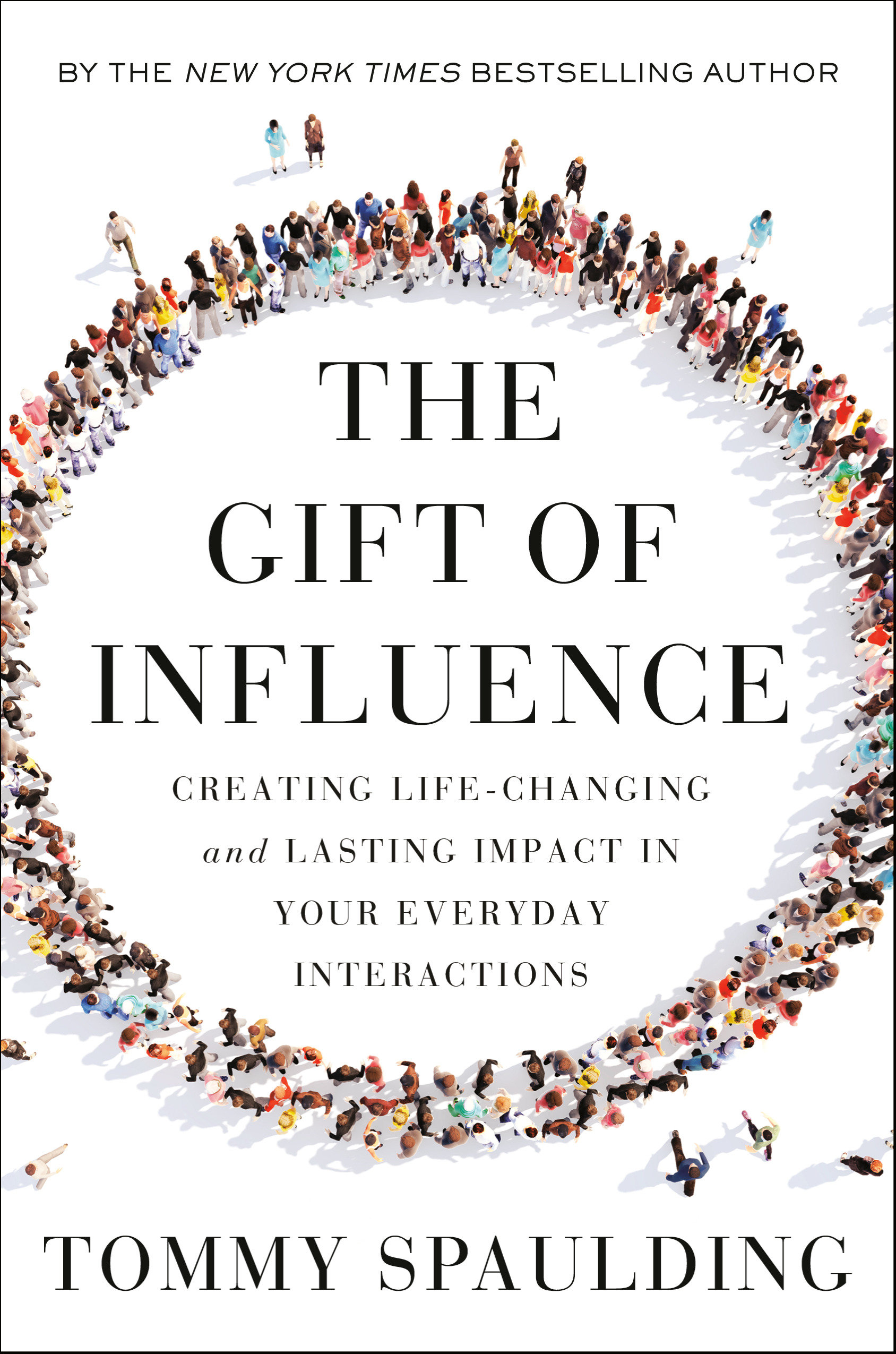 The Gift Of Influence (Hardcover Book)