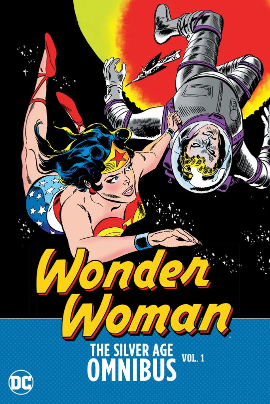 Wonder Woman The Silver Age Omnibus Hardcover Volume 1