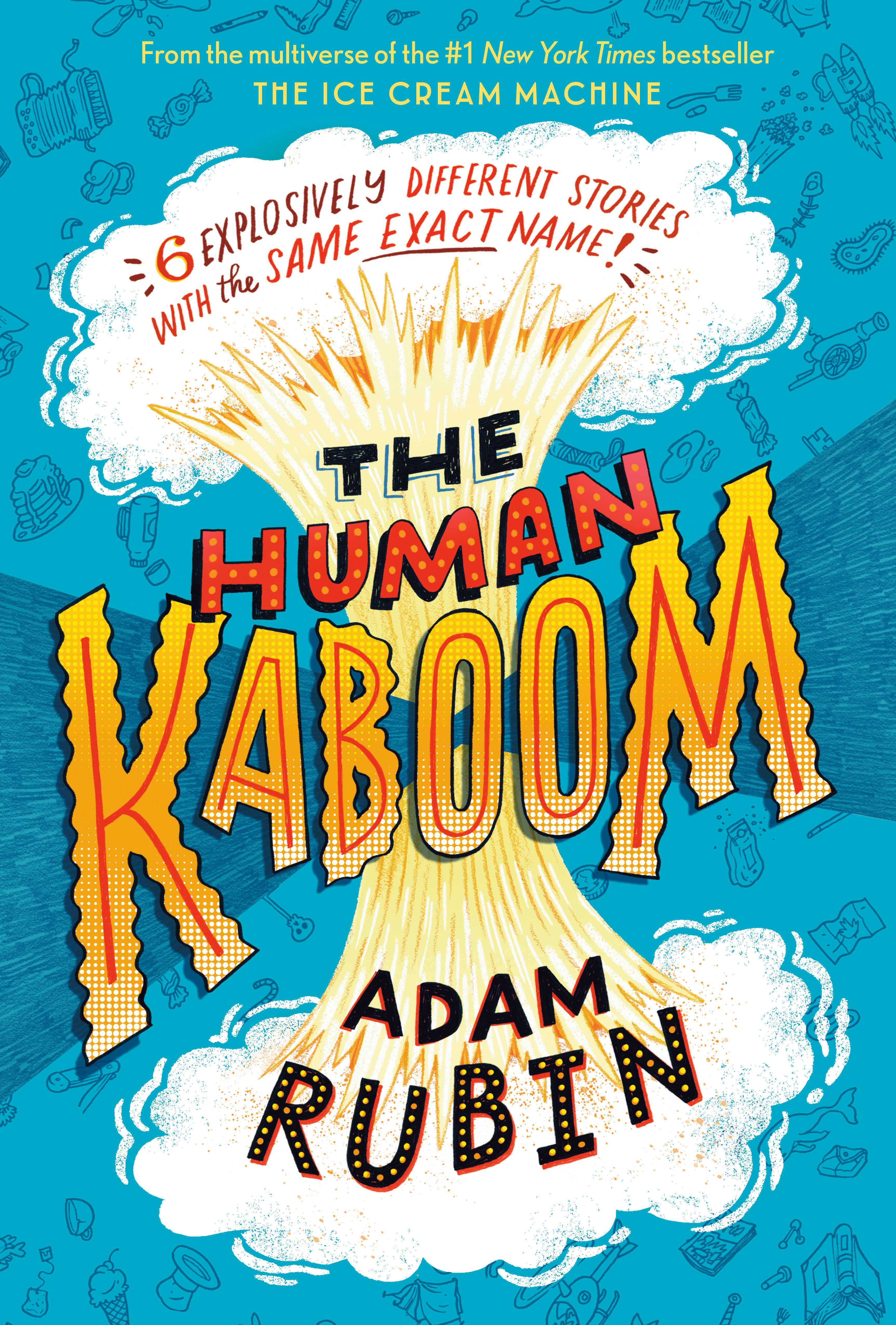 The Human Kaboom (Hardcover Book)