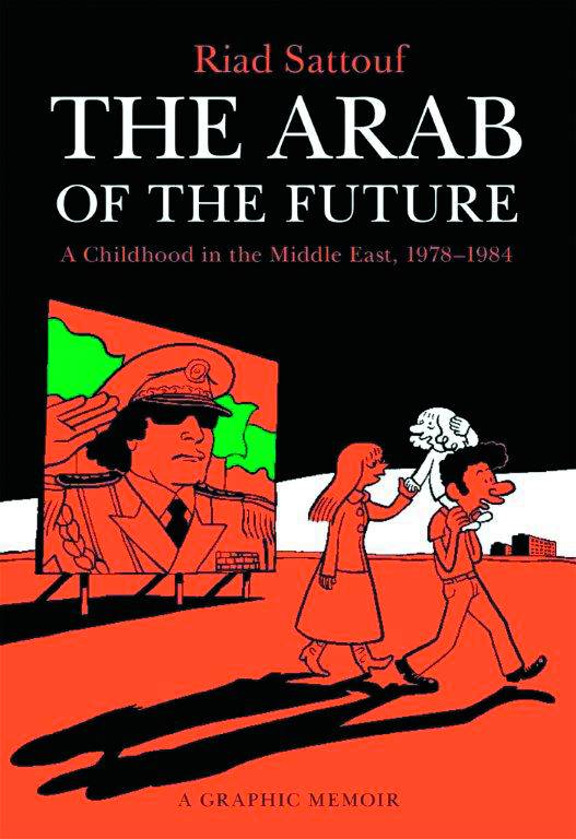 Arab of the Future Graphic Memoir Soft Cover