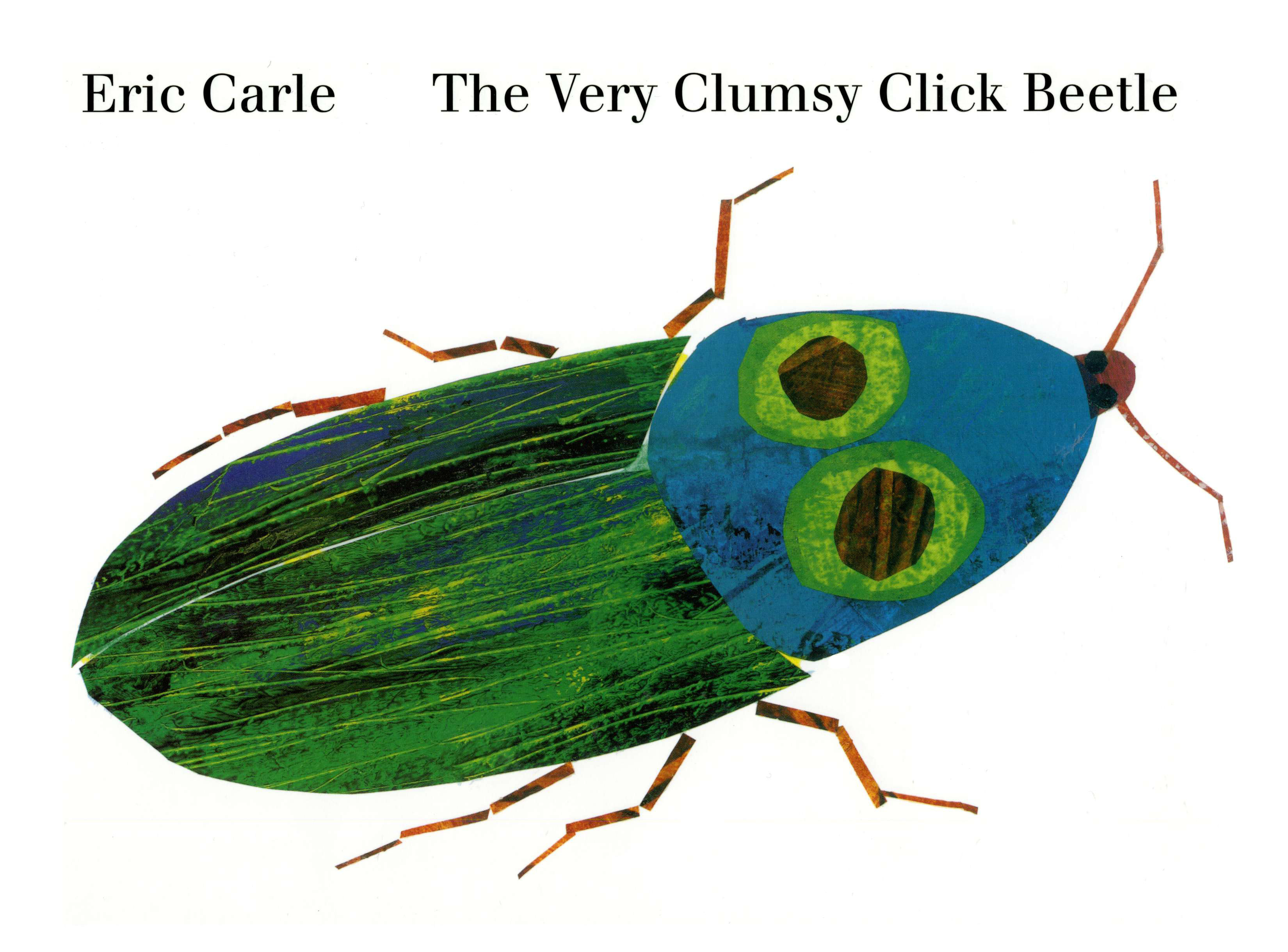 The Very Clumsy Click Beetle (Hardcover Book)