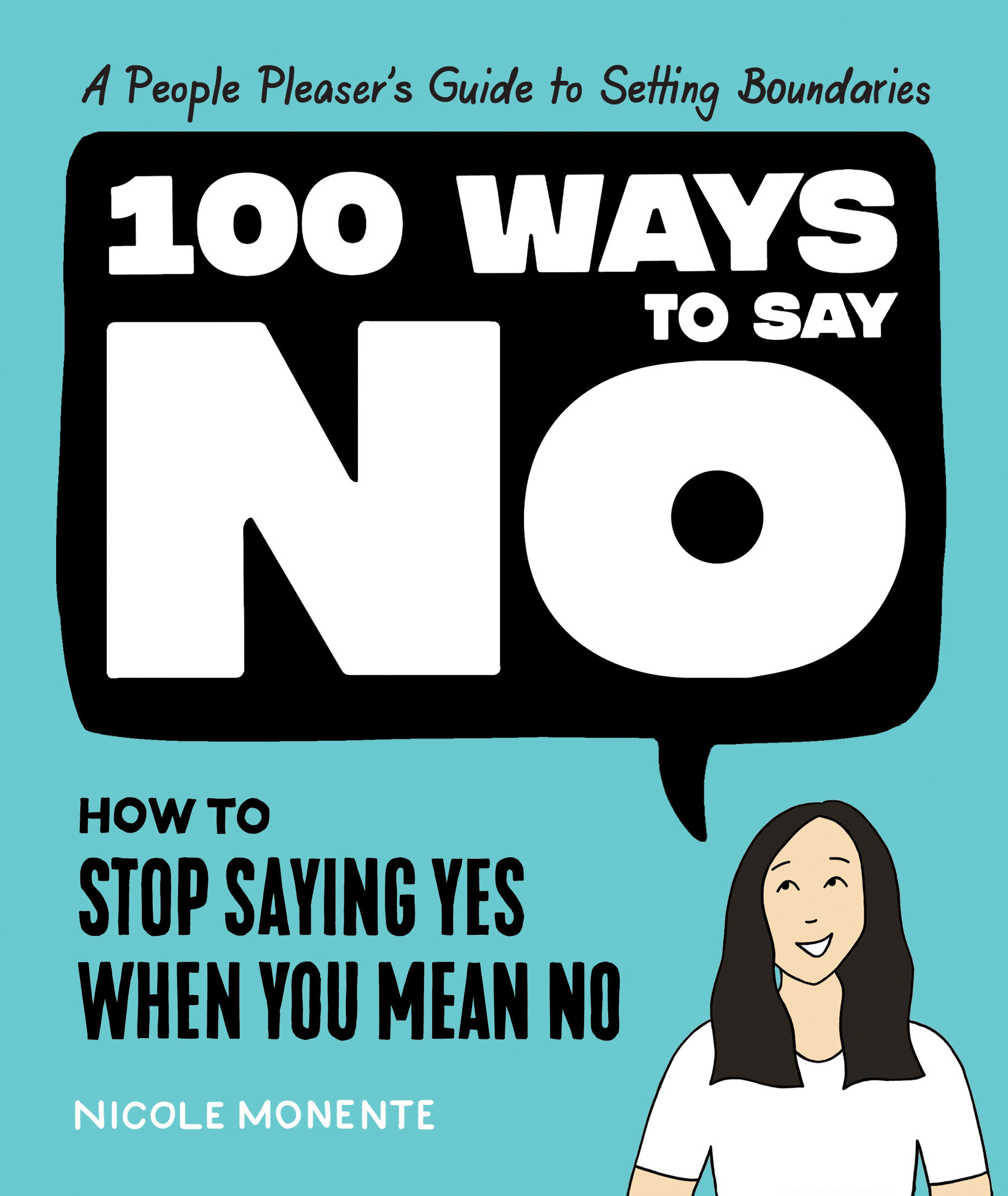100 Ways To Say No (Hardcover Book)