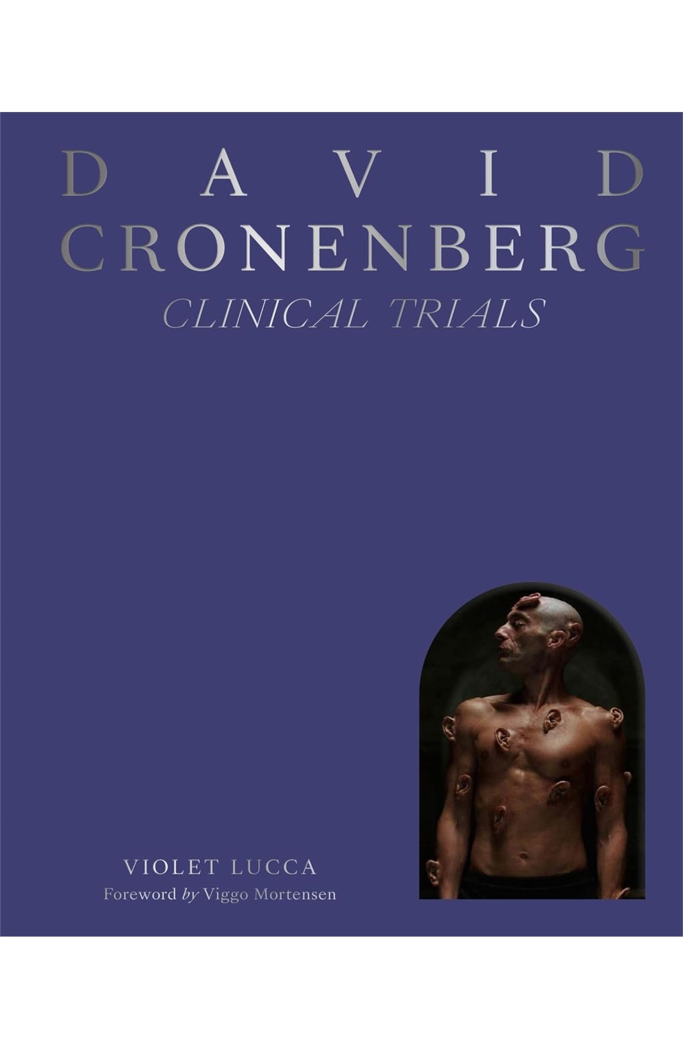 David Cronenberg: Clinical Trials Hardcover