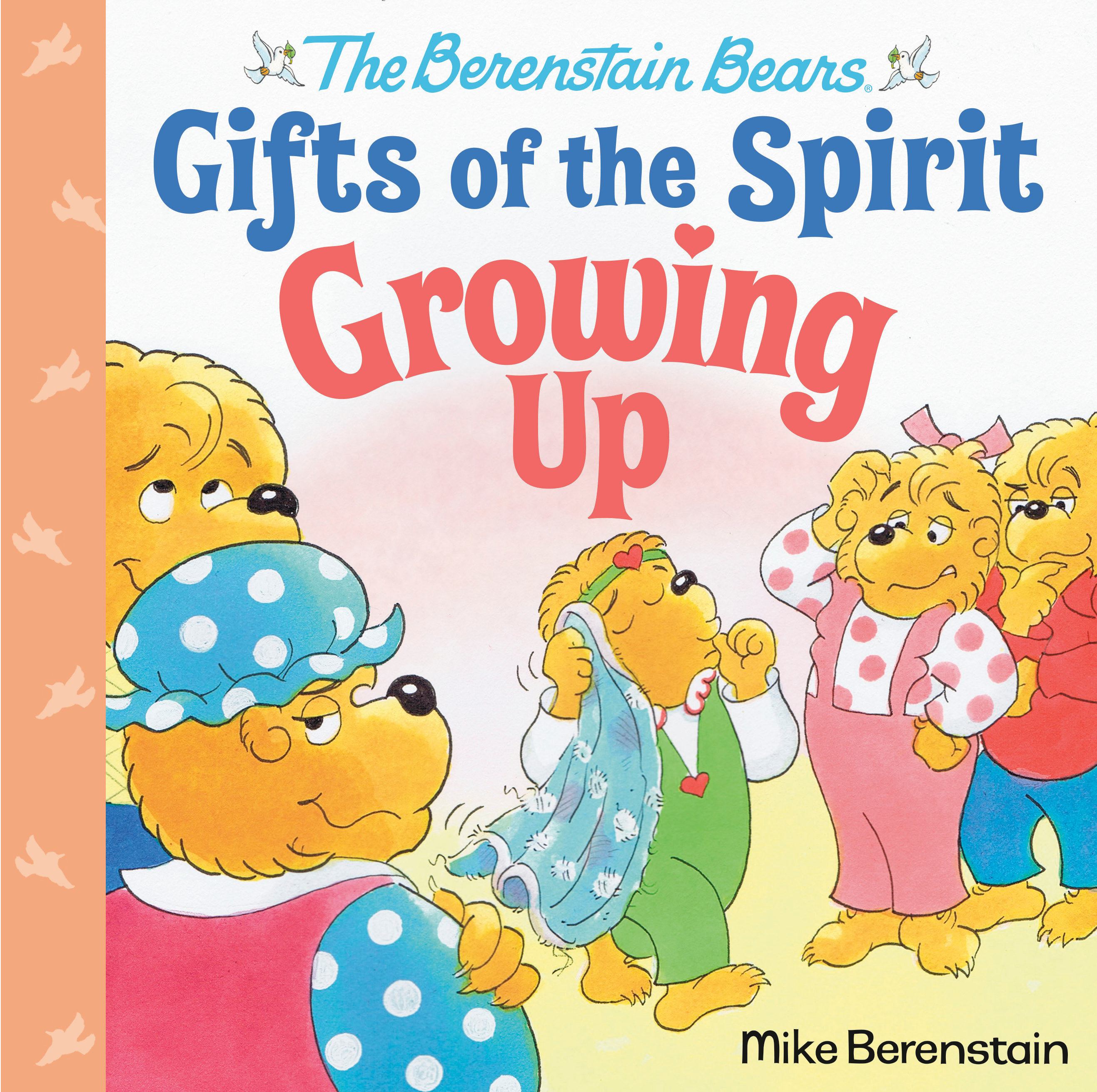 Growing Up (Berenstain Bears Gifts Of The Spirit) (Hardcover Book)