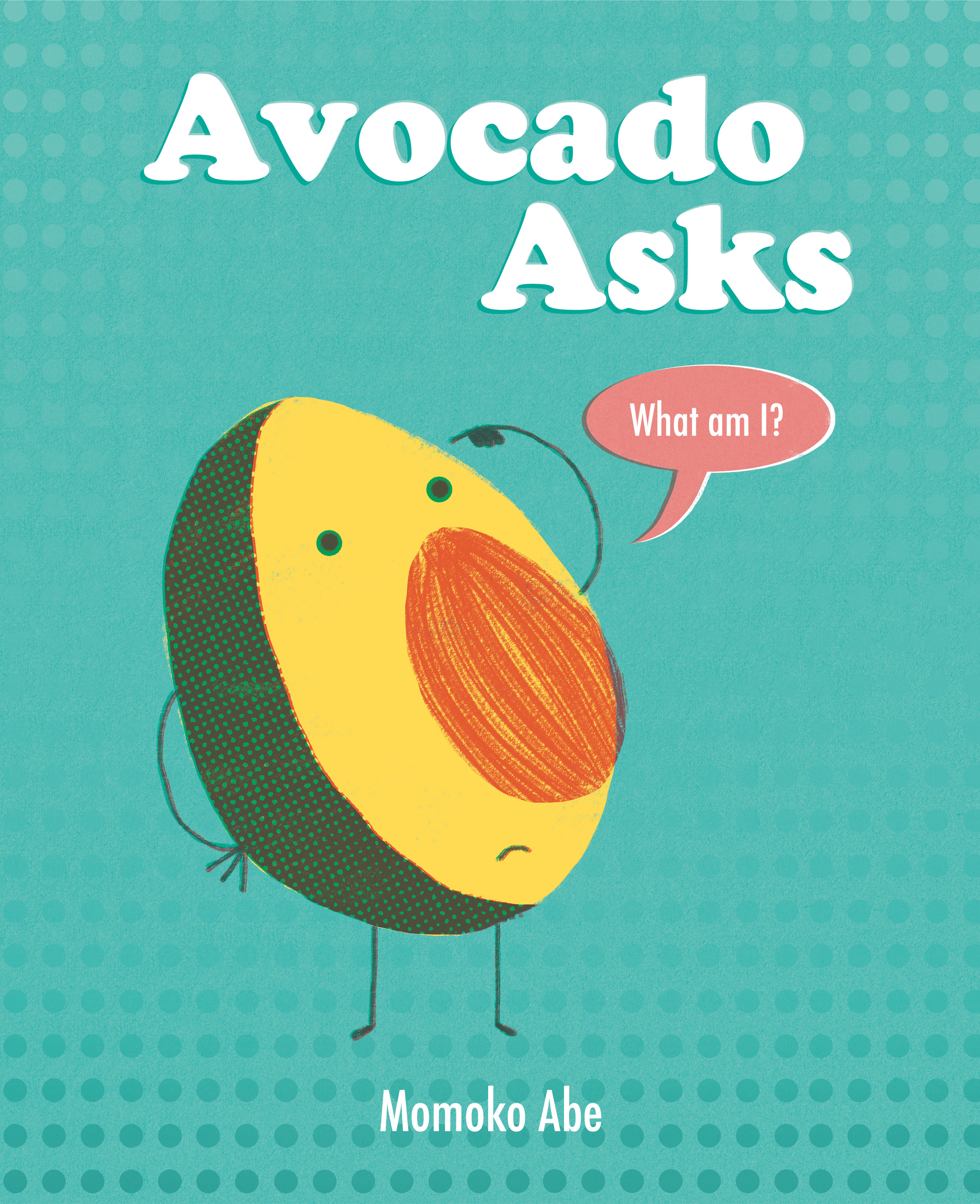 Avocado Asks (Hardcover Book)