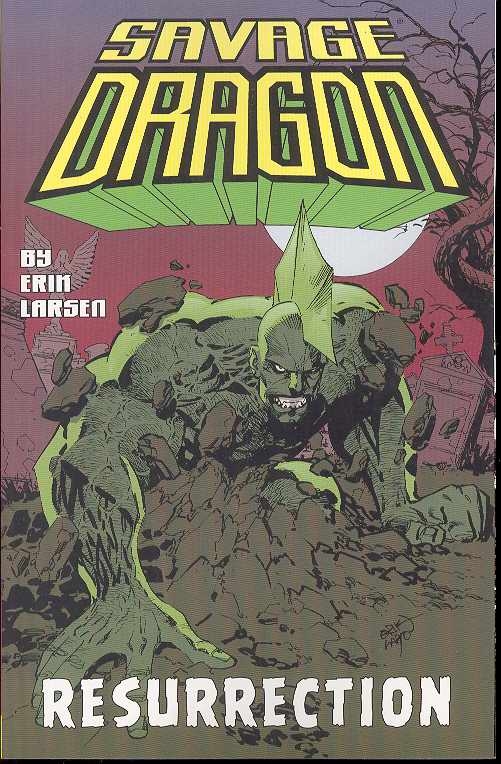 Savage Dragon Graphic Novel Volume 11 Resurrection