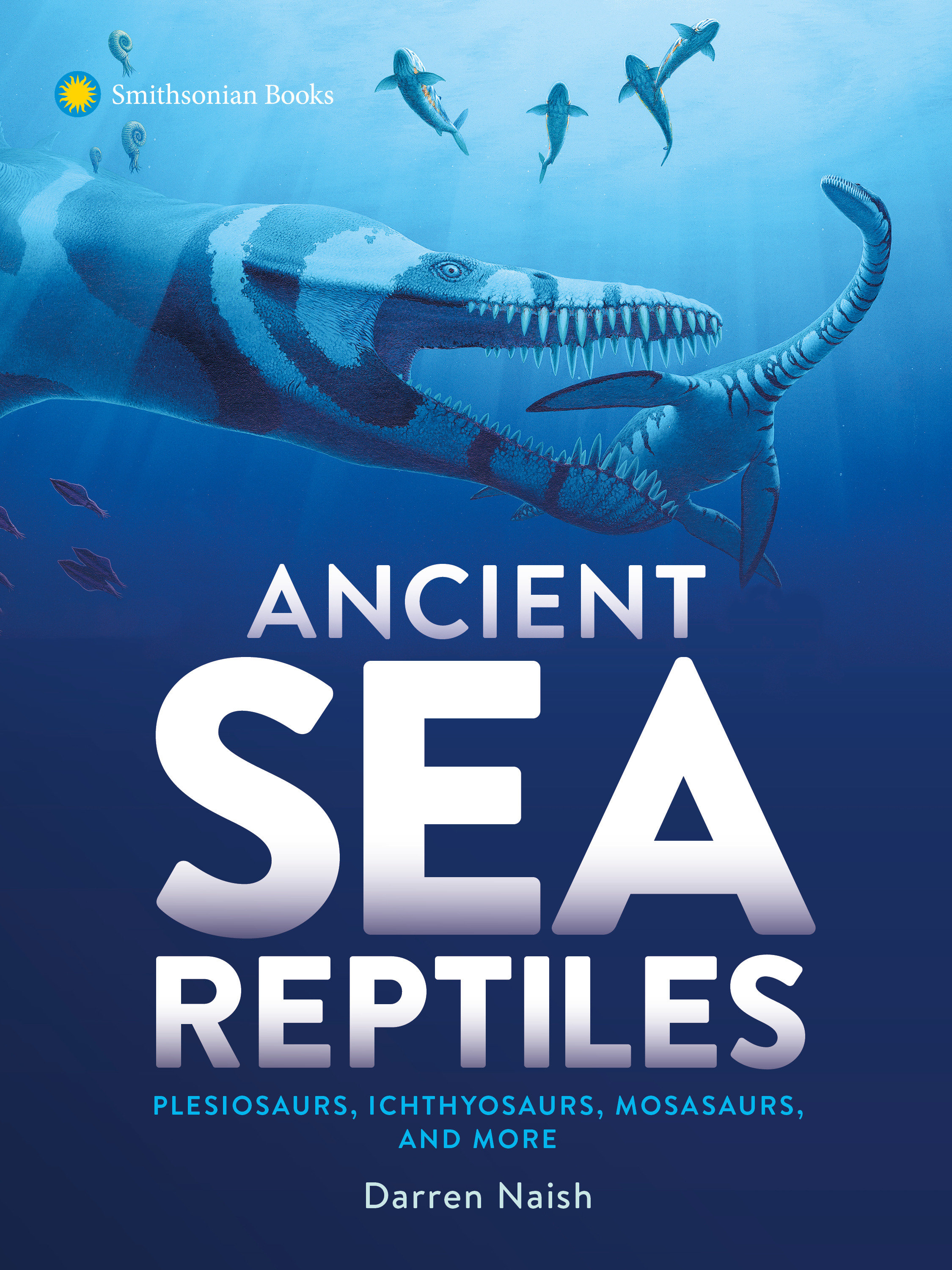 Ancient Sea Reptiles (Hardcover Book)