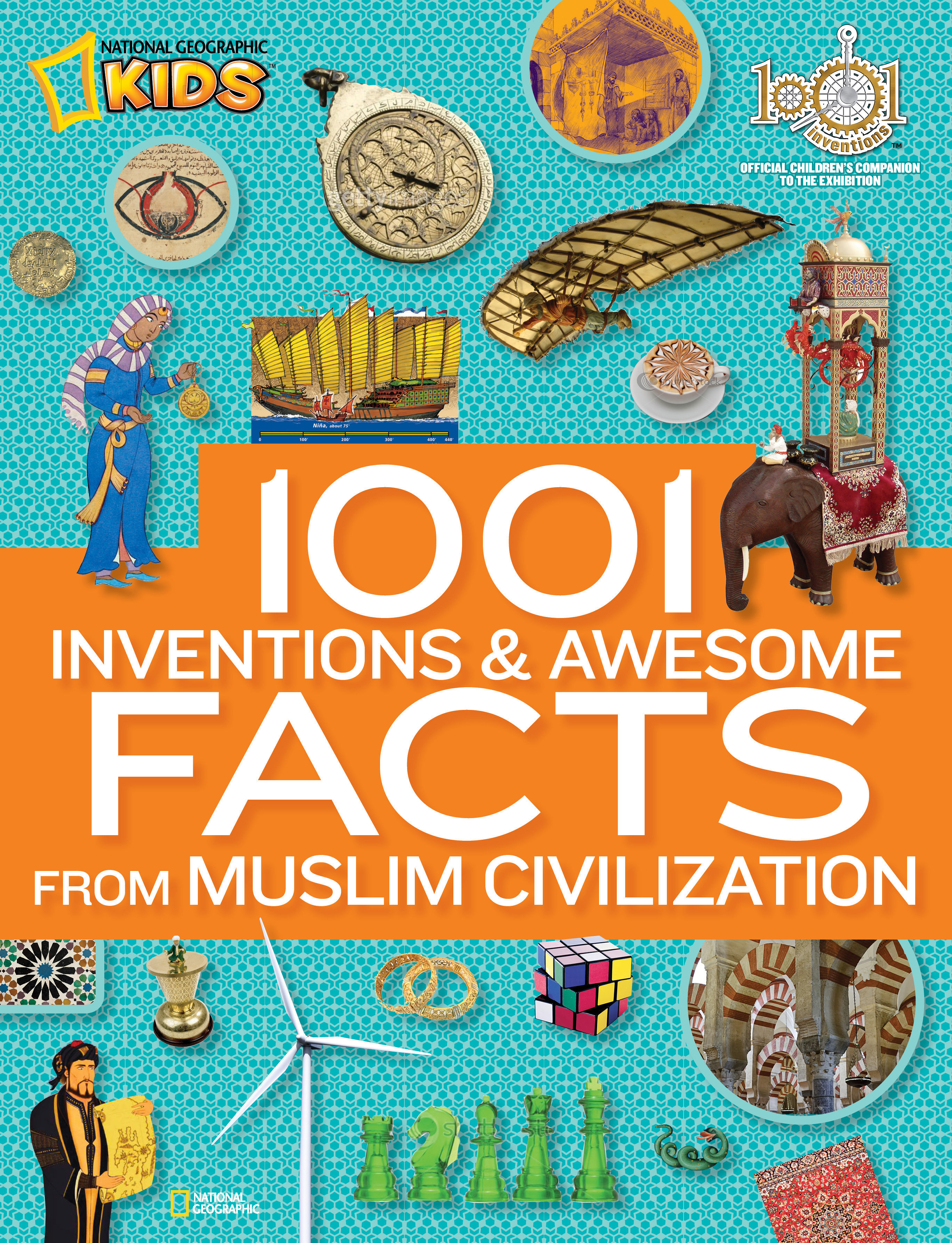 1001 Inventions And Awesome Facts From Muslim Civilization (Hardcover Book)