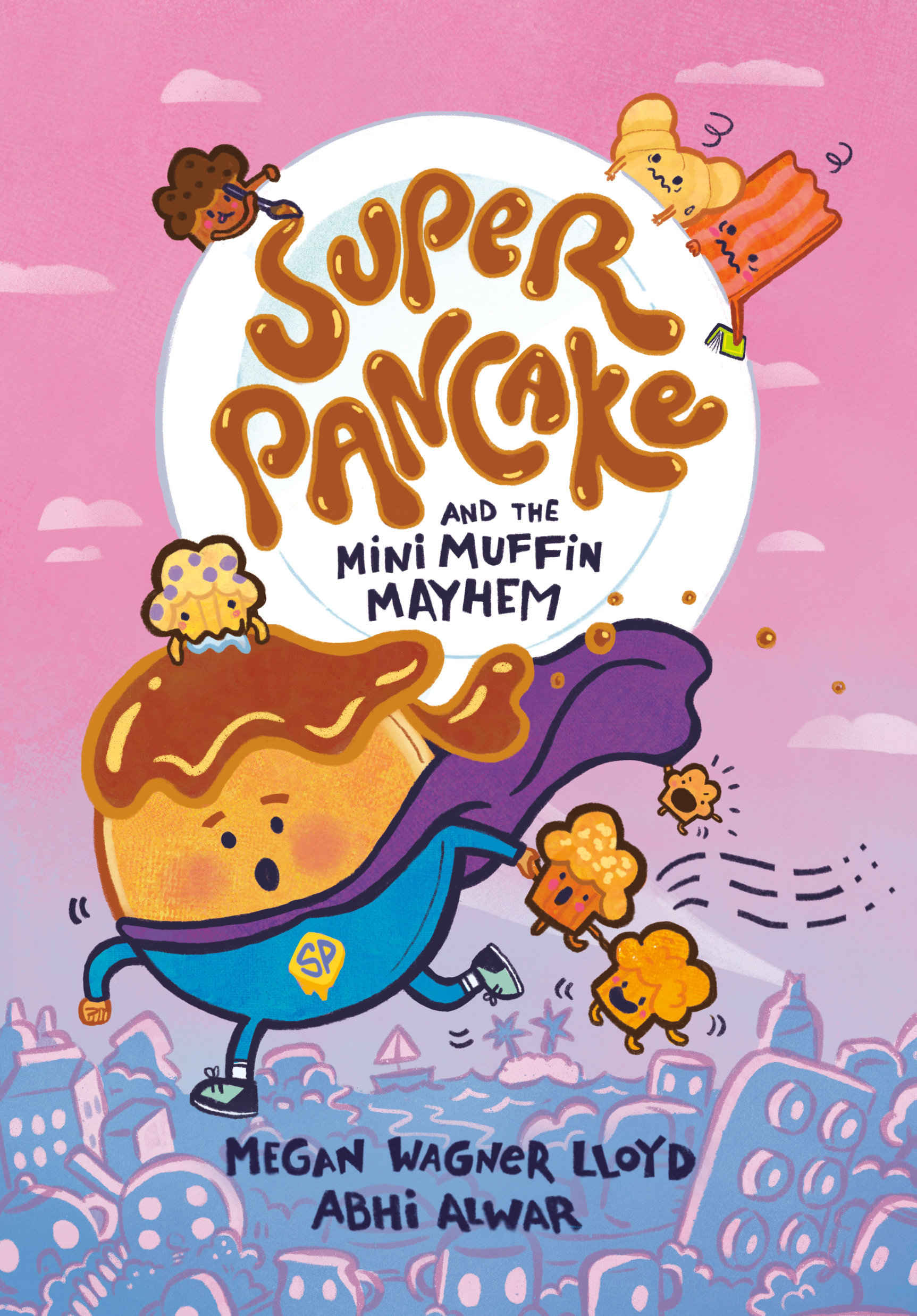 Super Pancake Hardcover Graphic Novel Volume 2 Super Pancake and the Mini Muffin Mayhem