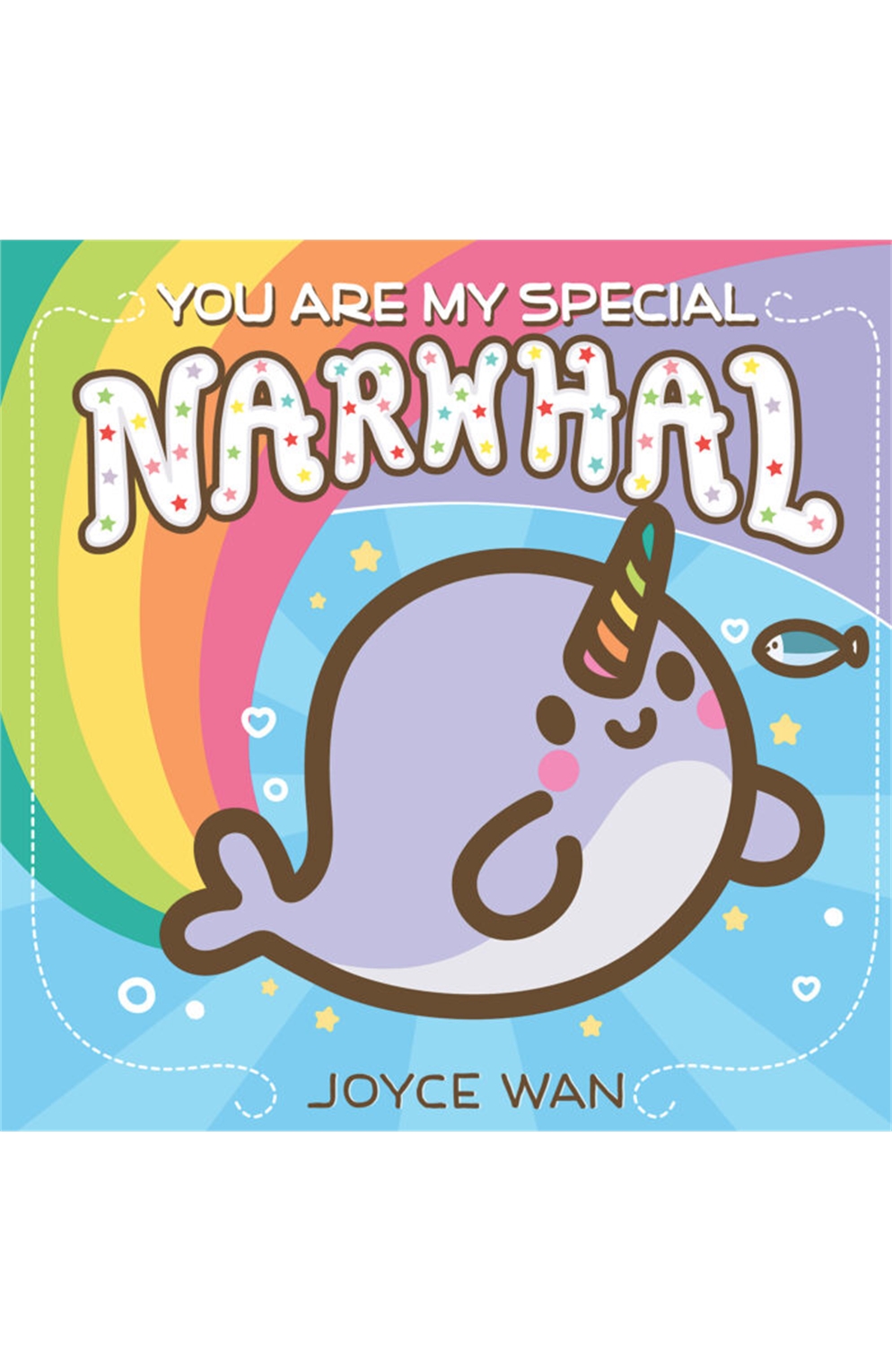 You Are My Special Narwhal Board Book