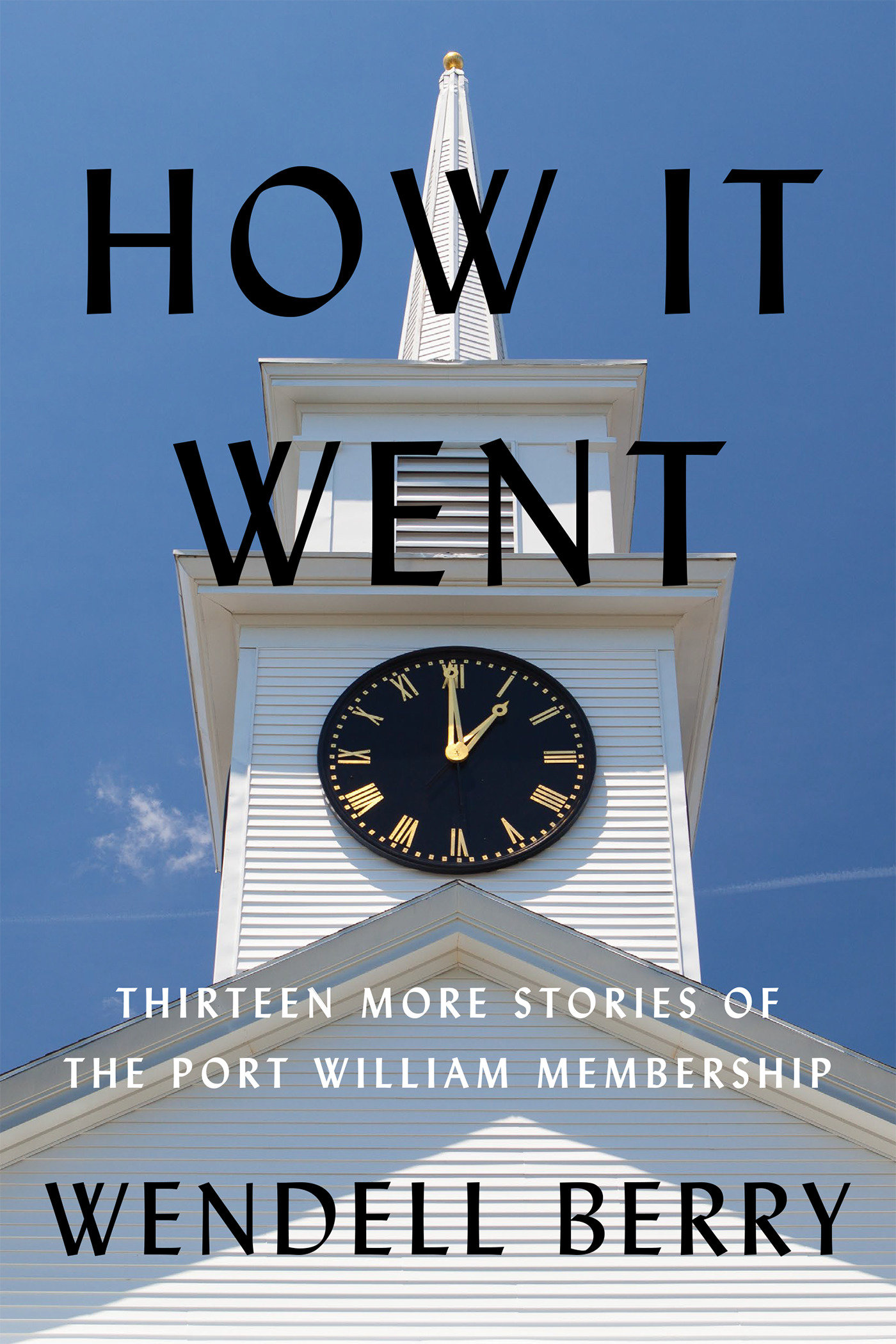 How It Went (Hardcover Book)