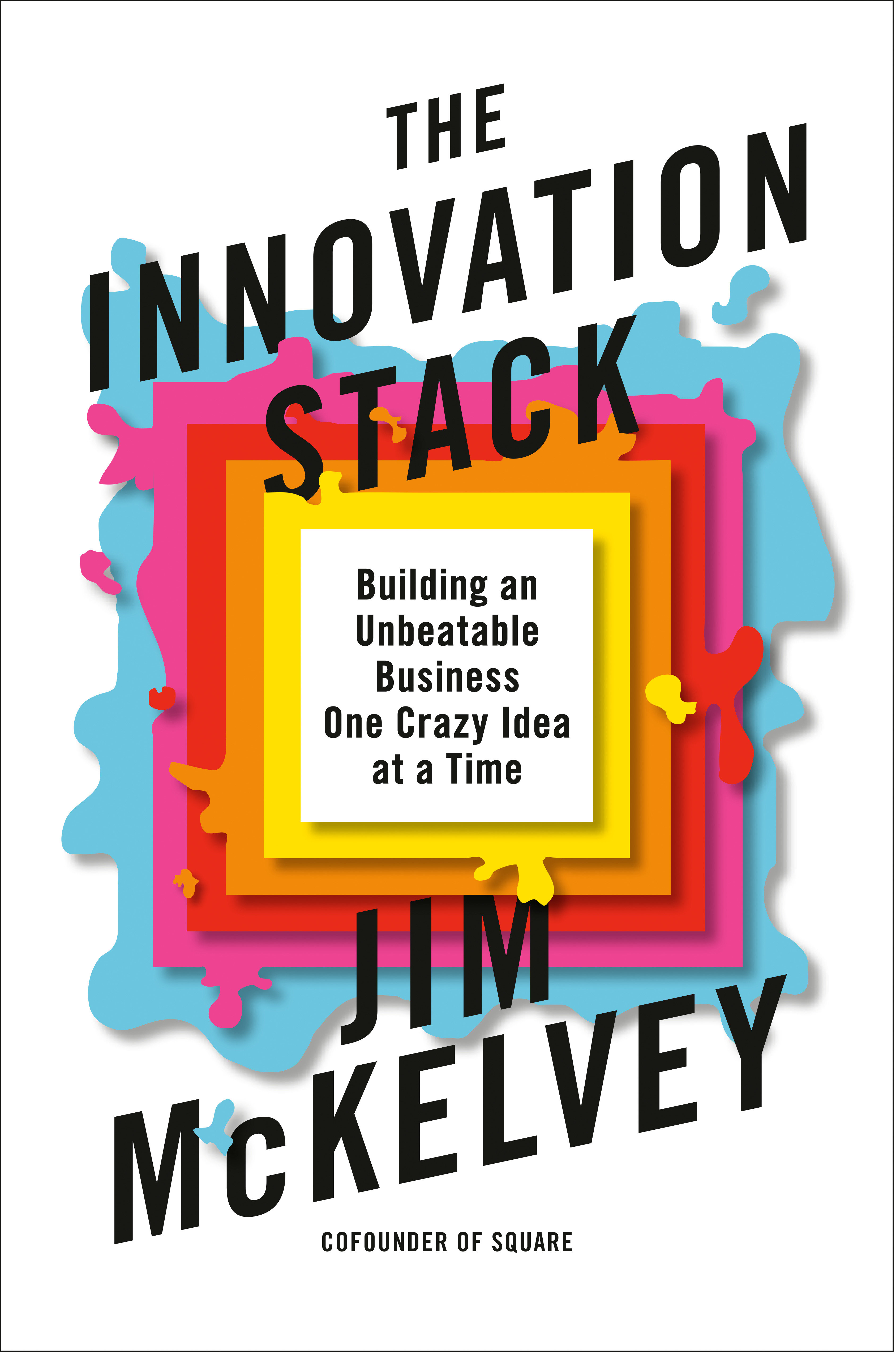 The Innovation Stack (Hardcover Book)