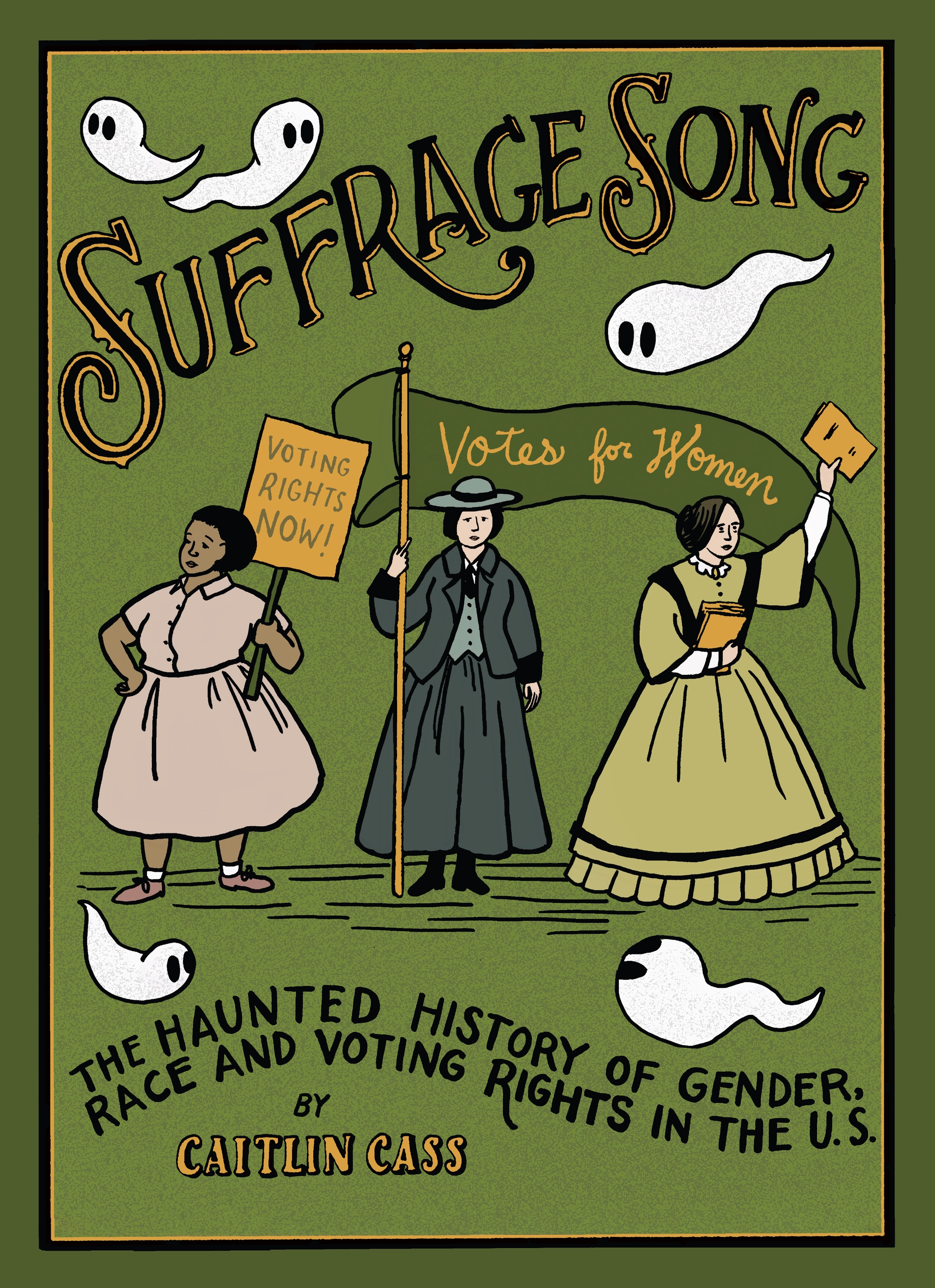 Suffrage Song Hardcover: The Haunted History of Gender Race and Voting Rights in the US (Mature)