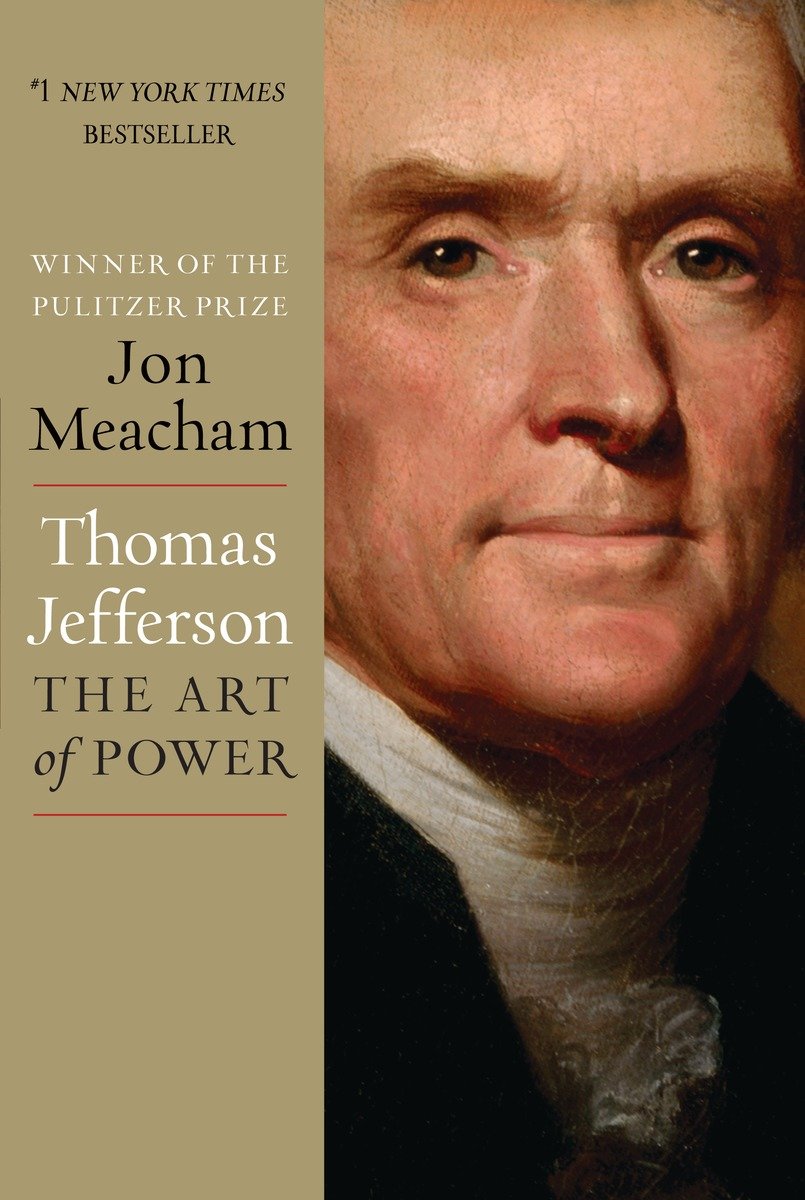 Thomas Jefferson: The Art Of Power (Hardcover Book)
