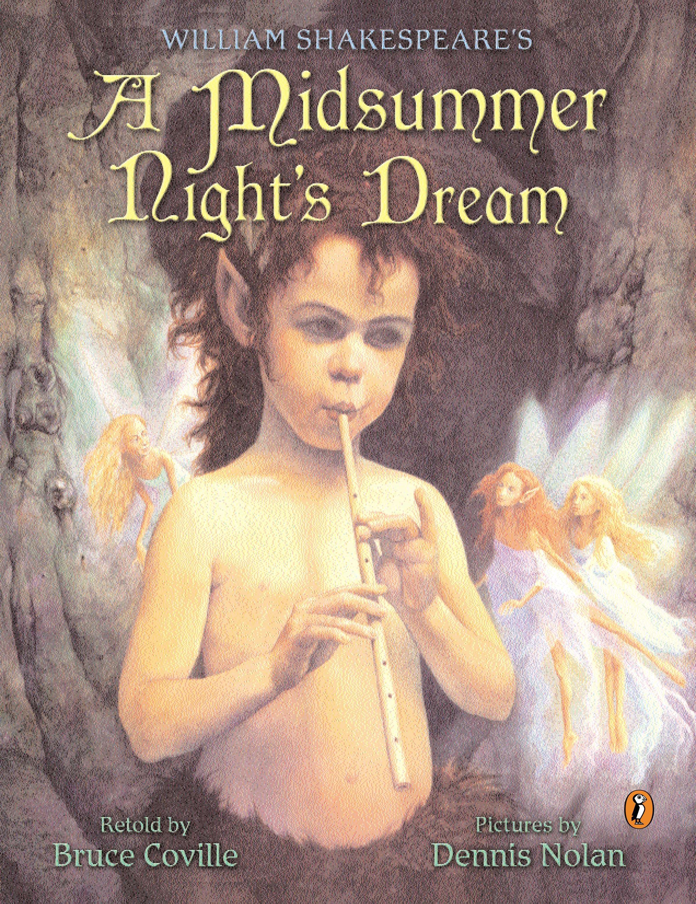 William Shakespeare's A Midsummer Night's Dream