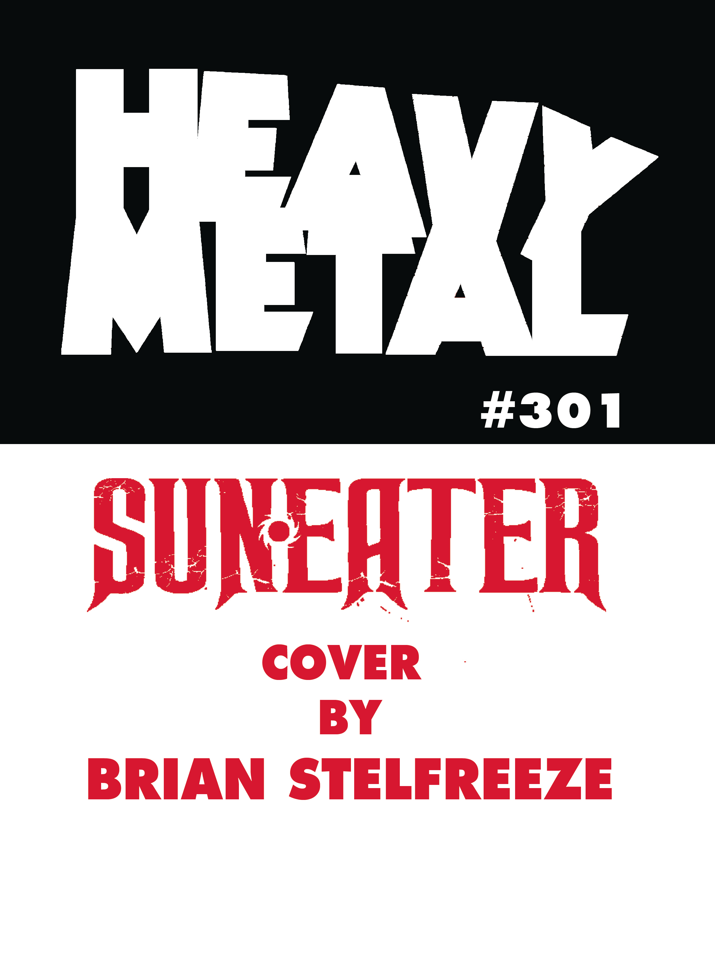 Heavy Metal #301 Cover B Stelfreeze (Mature)