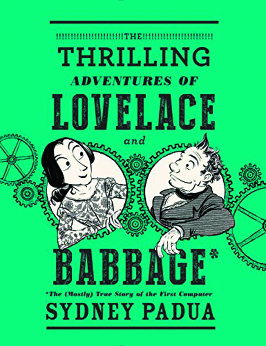 Thrilling Adventures of Lovelace & Babbage Hardcover Graphic Novel