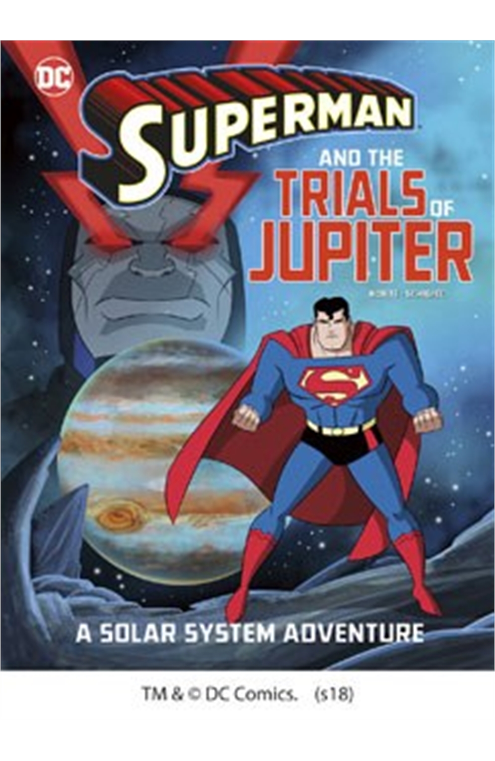 Superman And The Trials of Jupiter: A Solar System Adventure