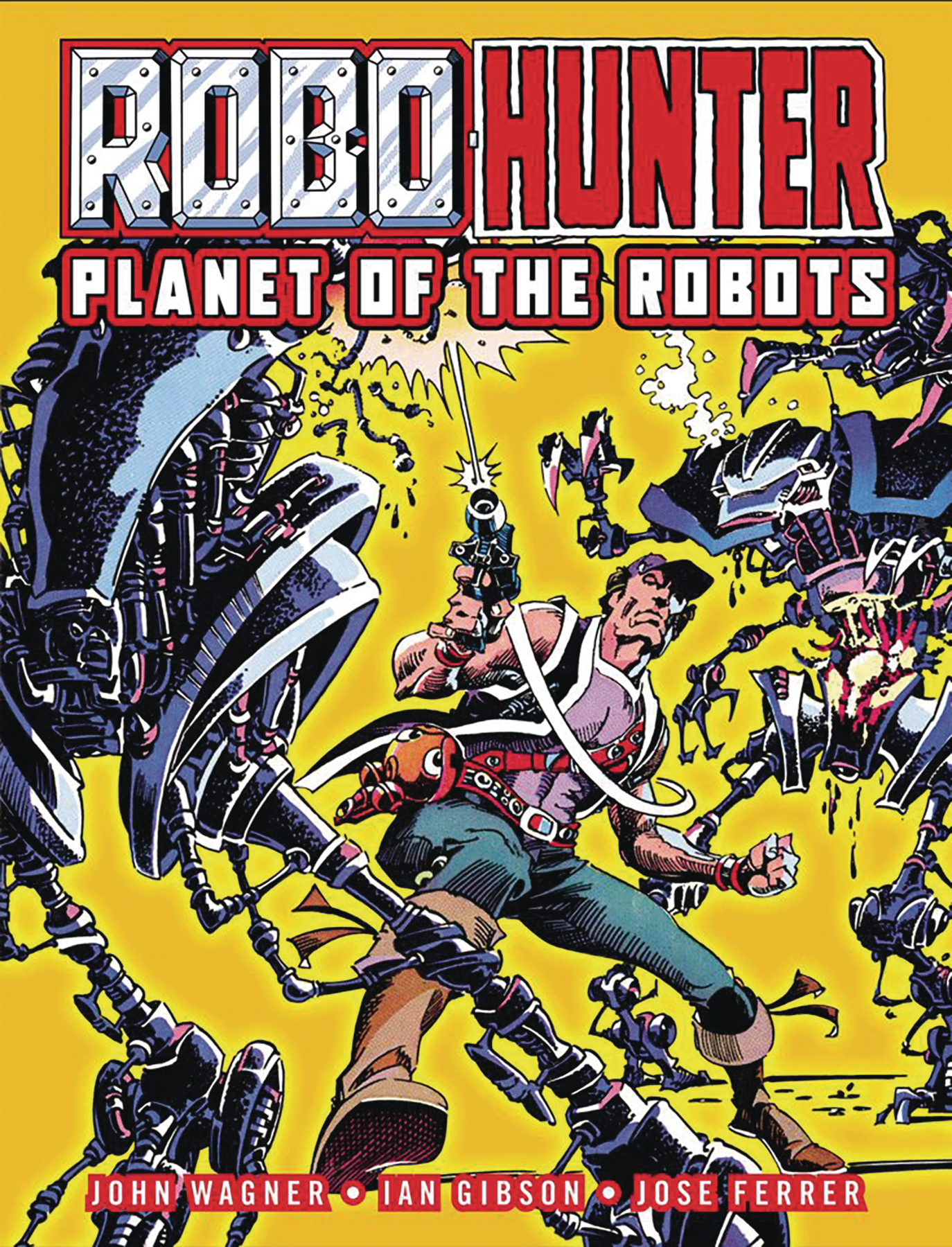 Robo Hunter Planet of the Robots Graphic Novel