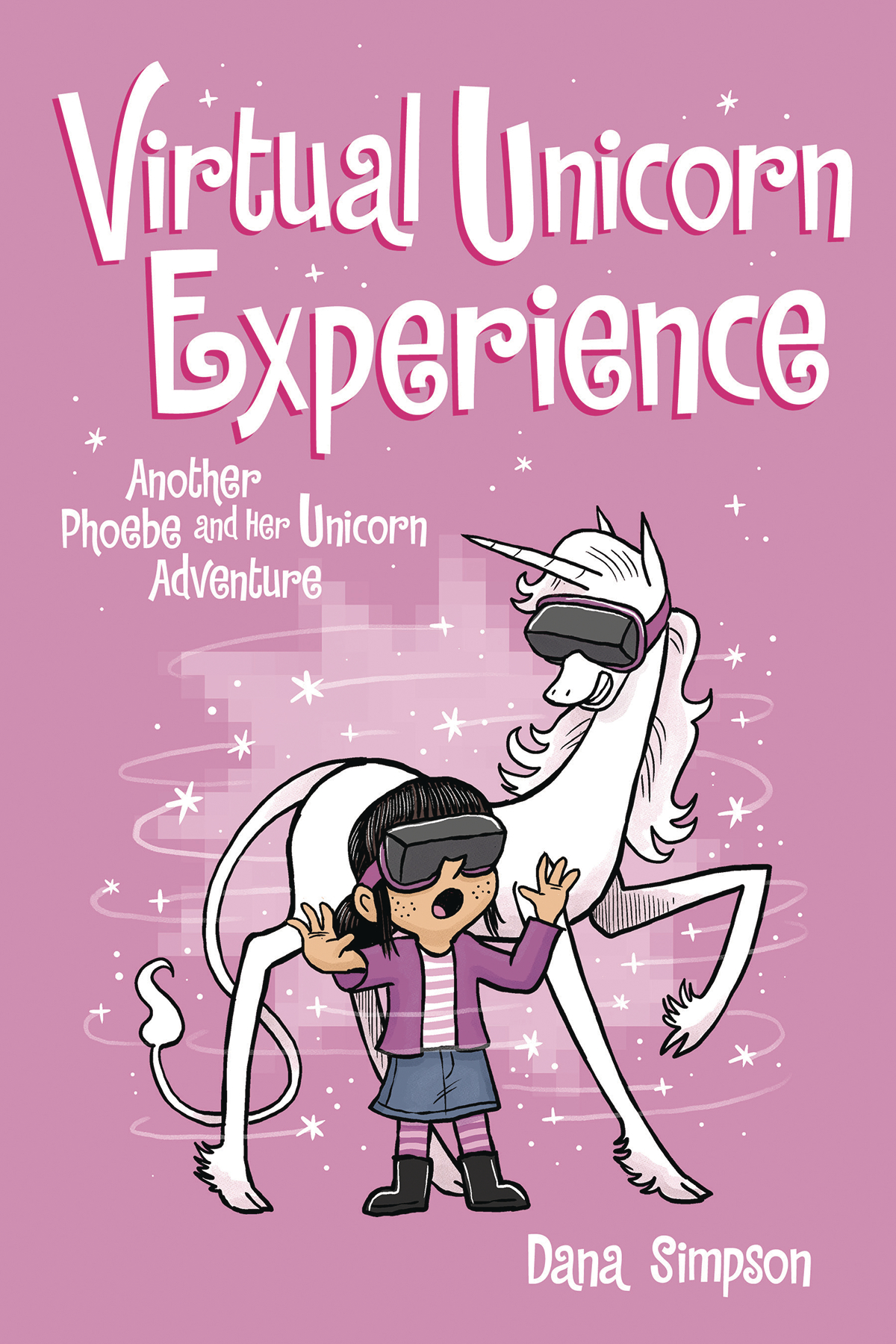 Phoebe & Her Unicorn Graphic Novel Volume 12 Virtual Unicorn Experience