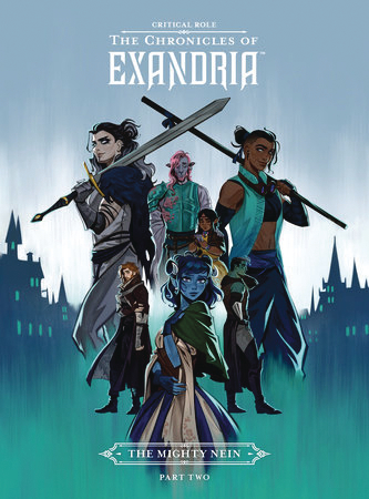 Critical Role Chronicles of Exandria Hardcover Volume 2 Mighty Nein