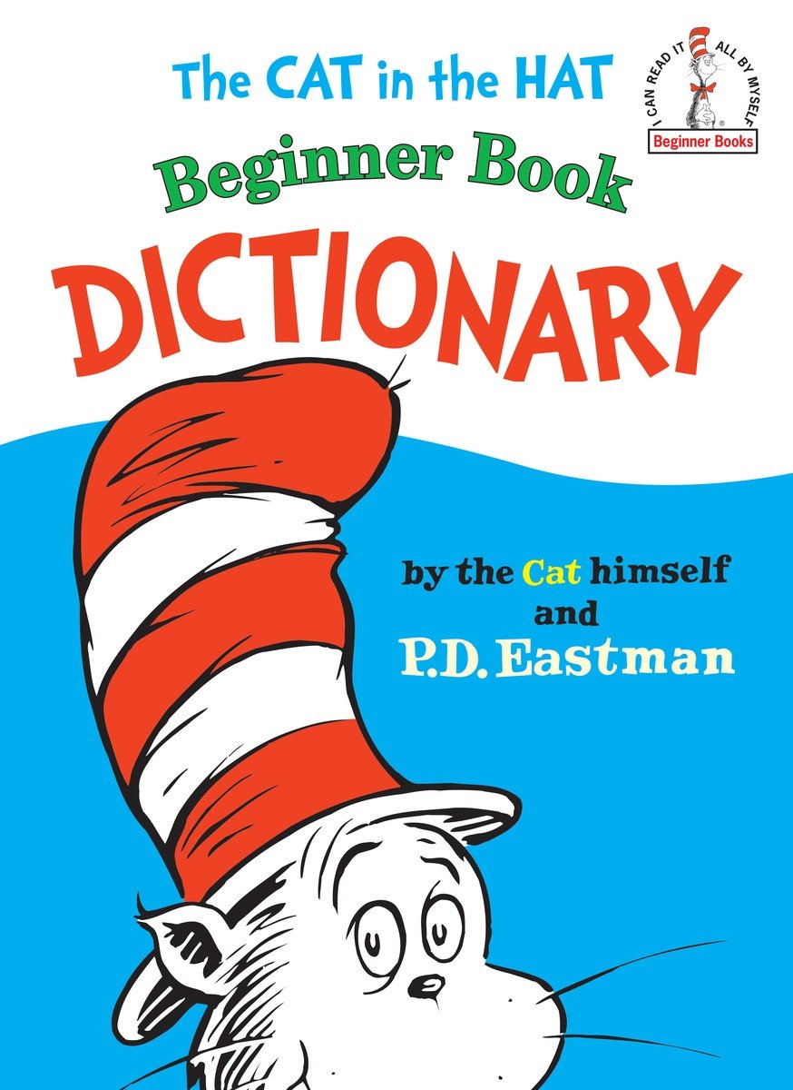The Cat In The Hat Beginner Book Dictionary (Hardcover Book)