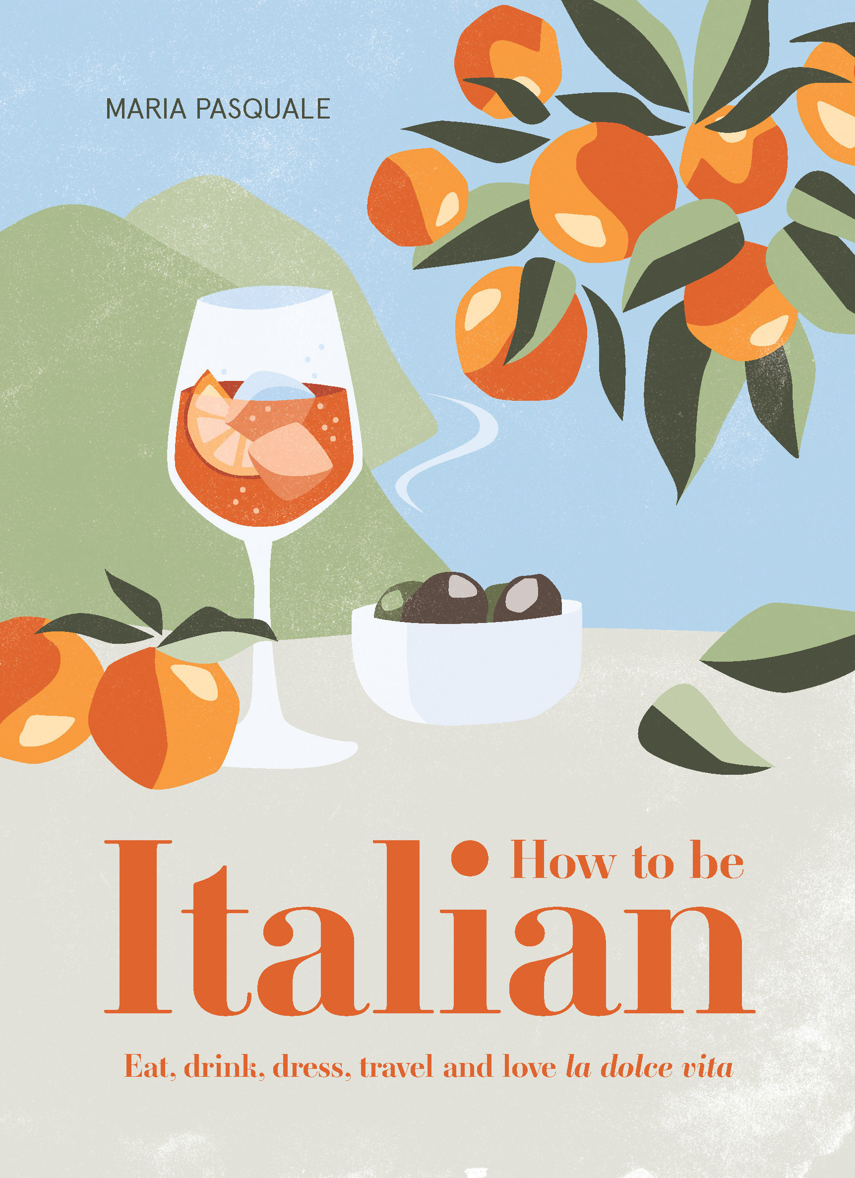 How To Be Italian (Hardcover Book)