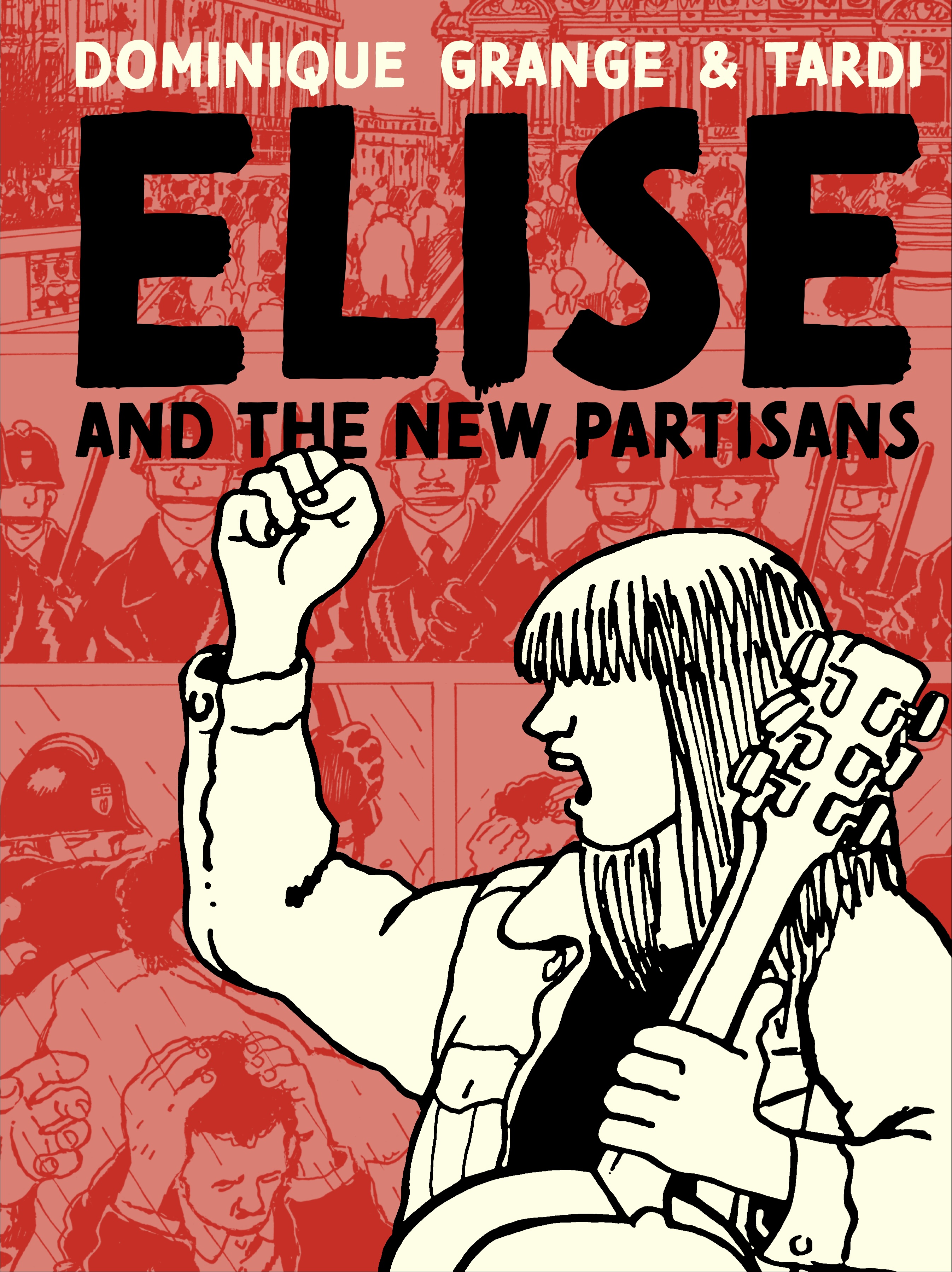 Elise And The New Partisans Hardcover (Mature)