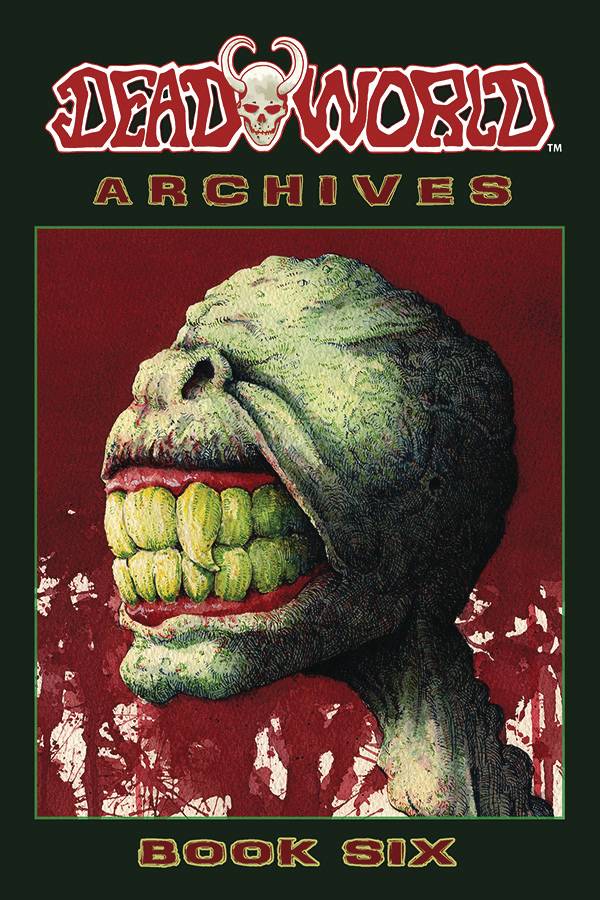 Deadworld Archives Book 6 (Mature)