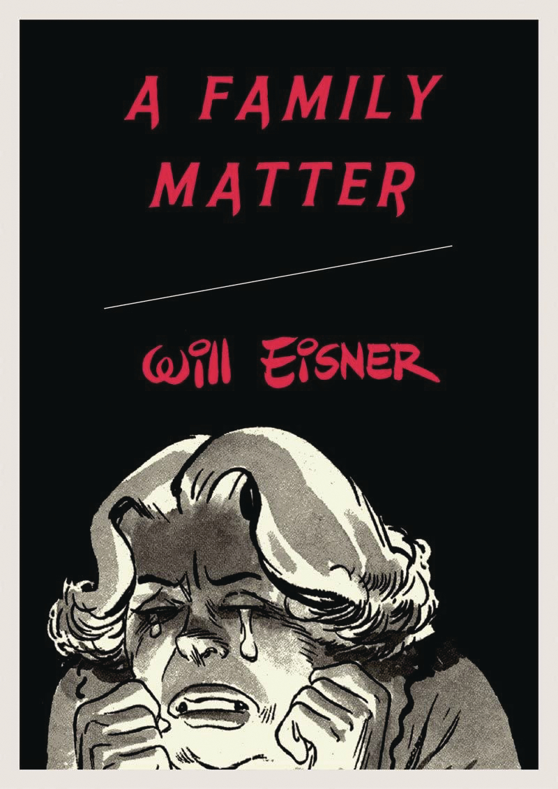 Will Eisners Family Matter Graphic Novel Ww Norton Edition