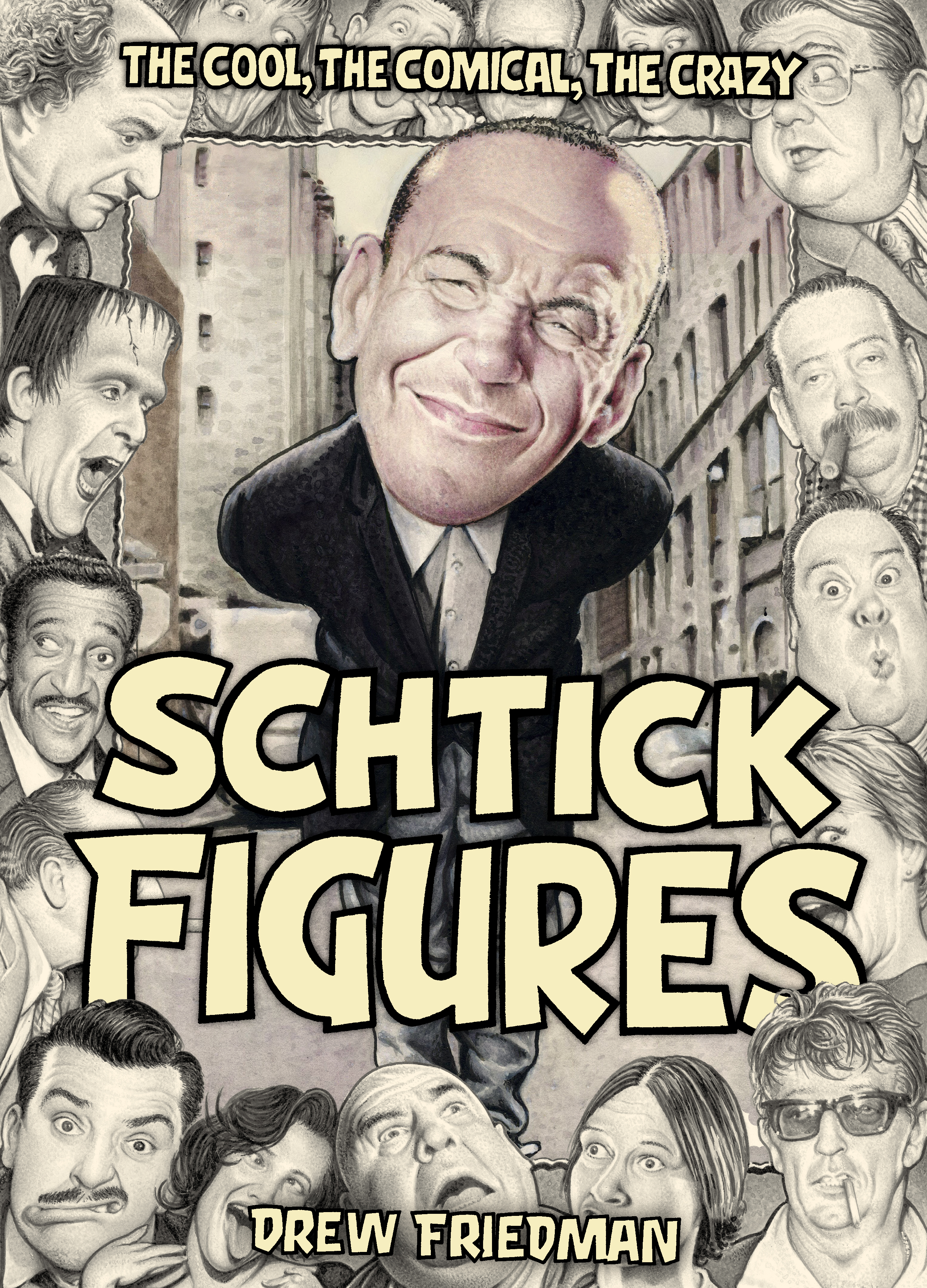 Schtick Figures Hardcover The Cool The Comical The Crazy (Mature)