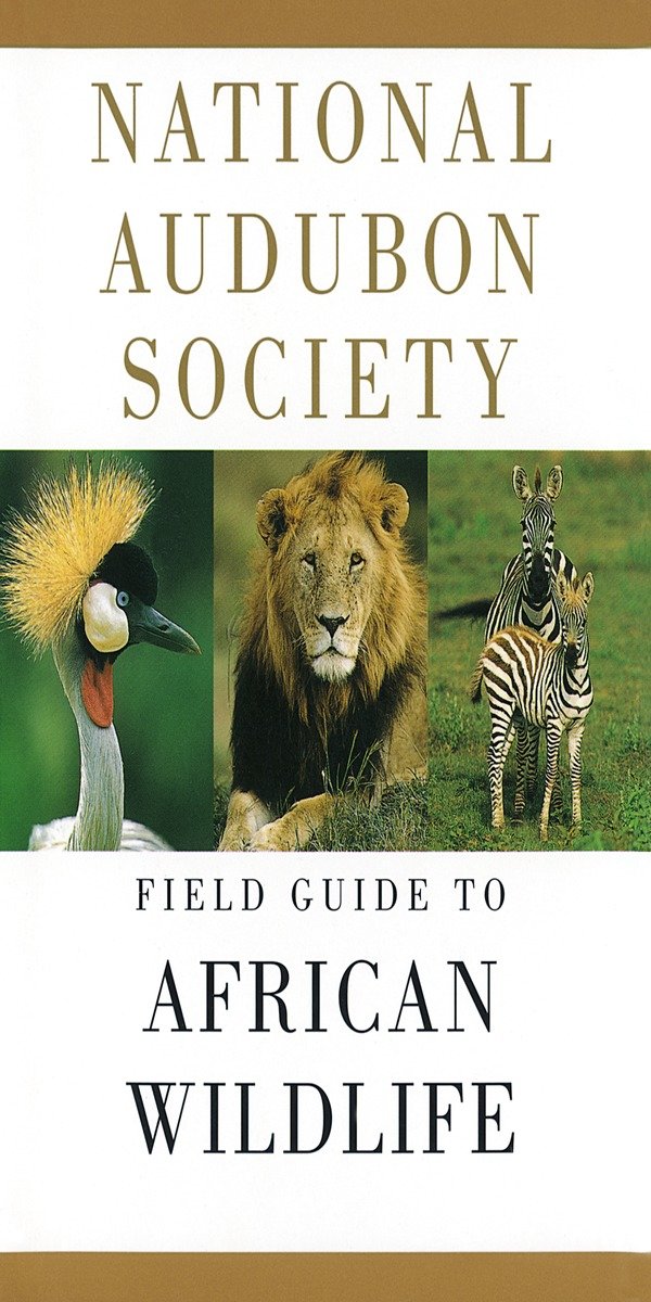 National Audubon Society Field Guide To African Wildlife (Hardcover Book)