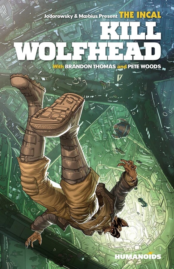 The Incal Kill Wolfhead Hardcover (Mature)