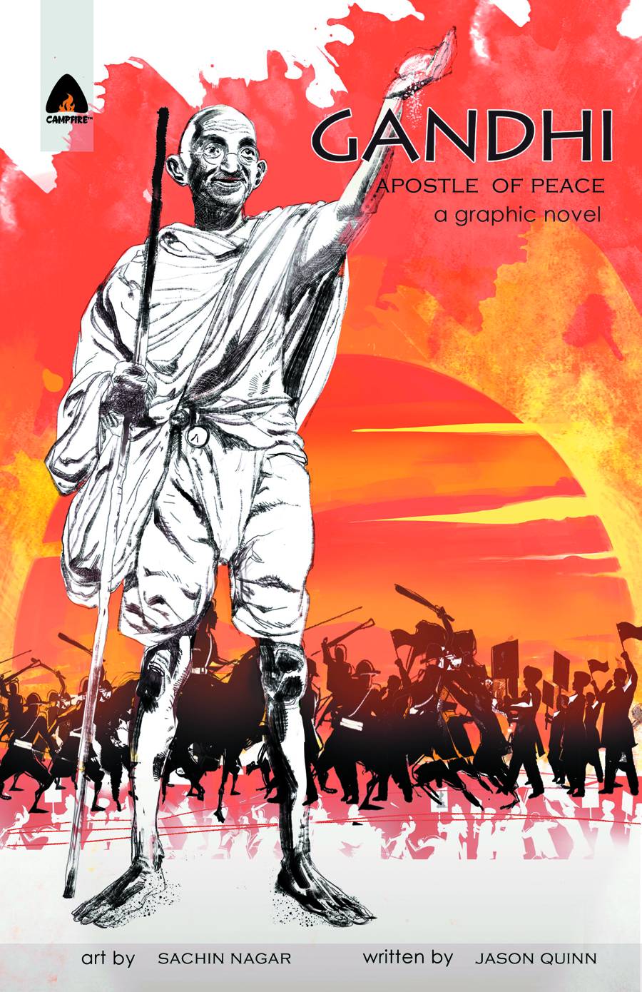 Gandhi My Life Is My Message Campfire Graphic Novel