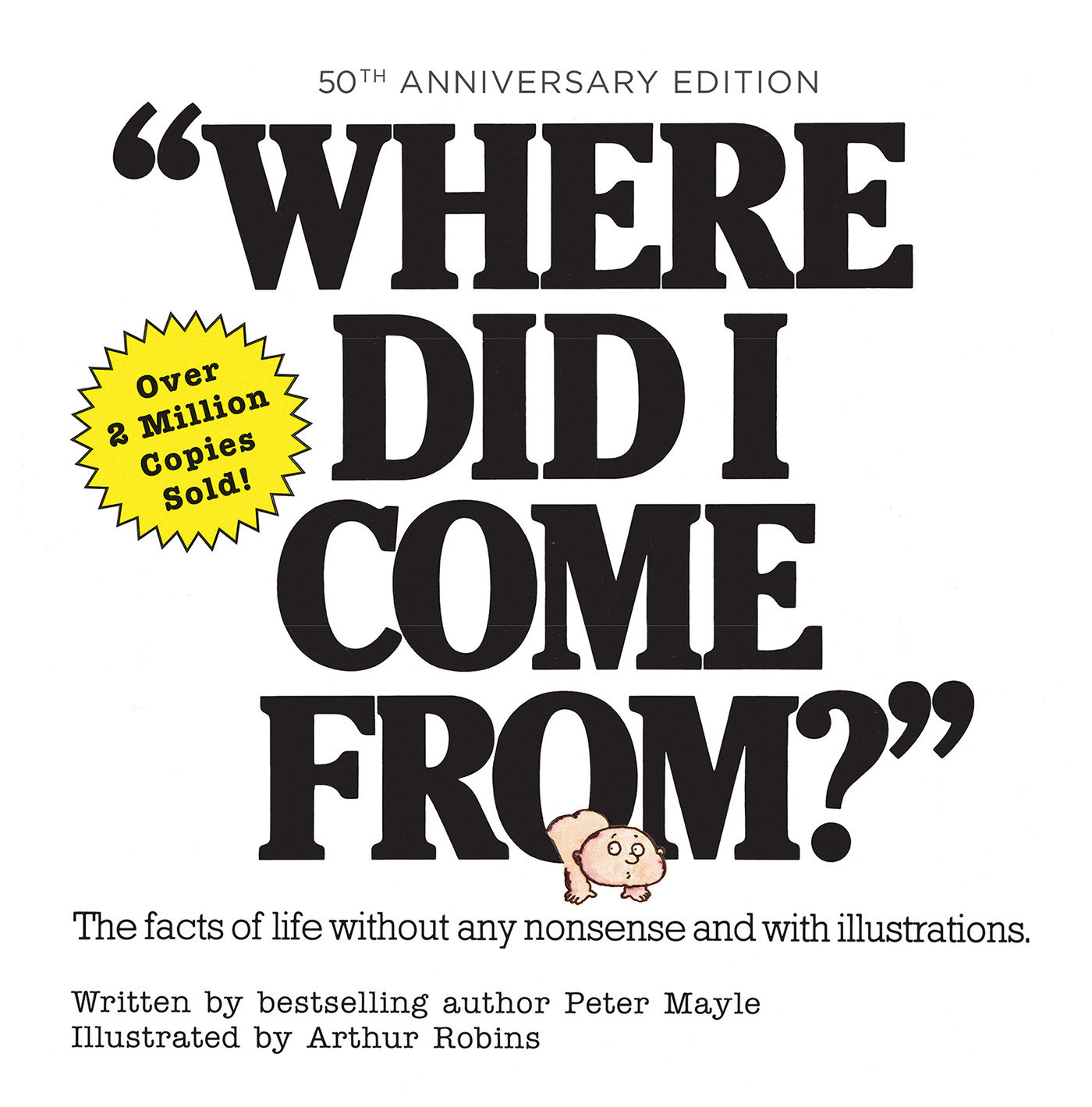 Where Did I Come From? 50th Anniversary Edition (Hardcover Book)