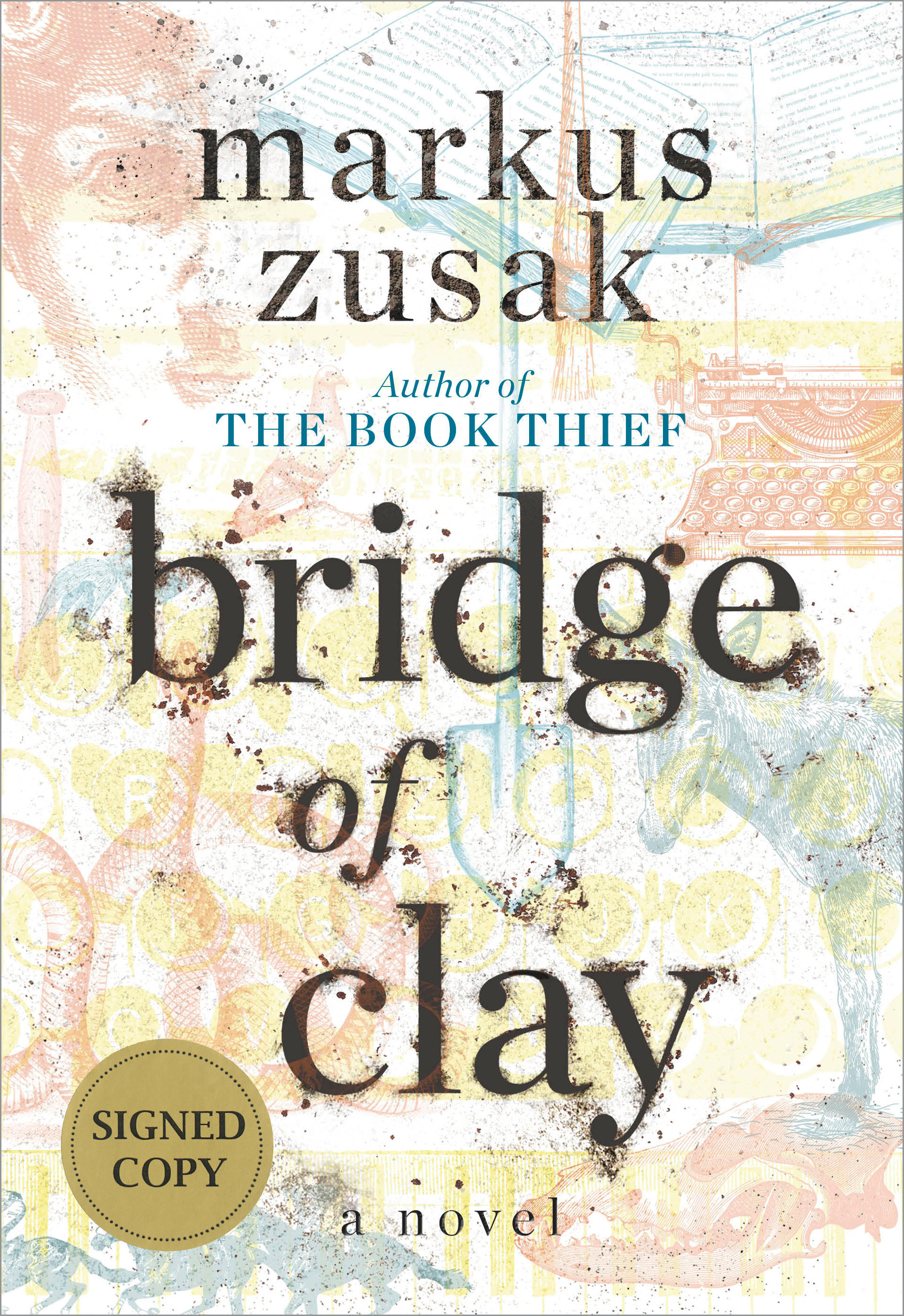 Bridge Of Clay (Signed Edition) (Hardcover Book)