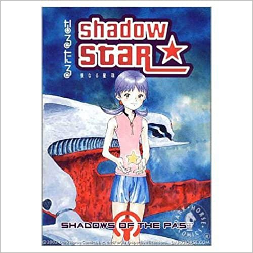 Shadow Star: Shadow of The Past Volume 3