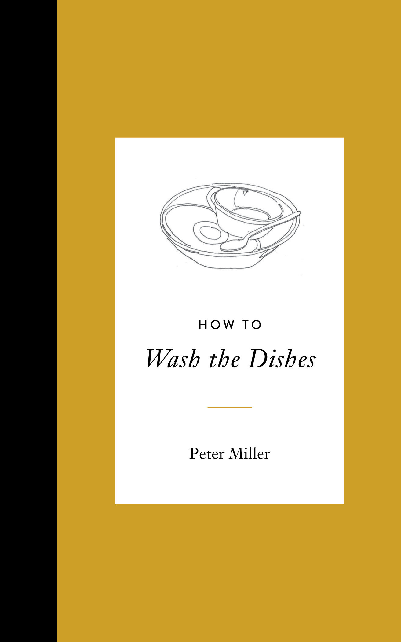 How To Wash The Dishes (Hardcover Book)