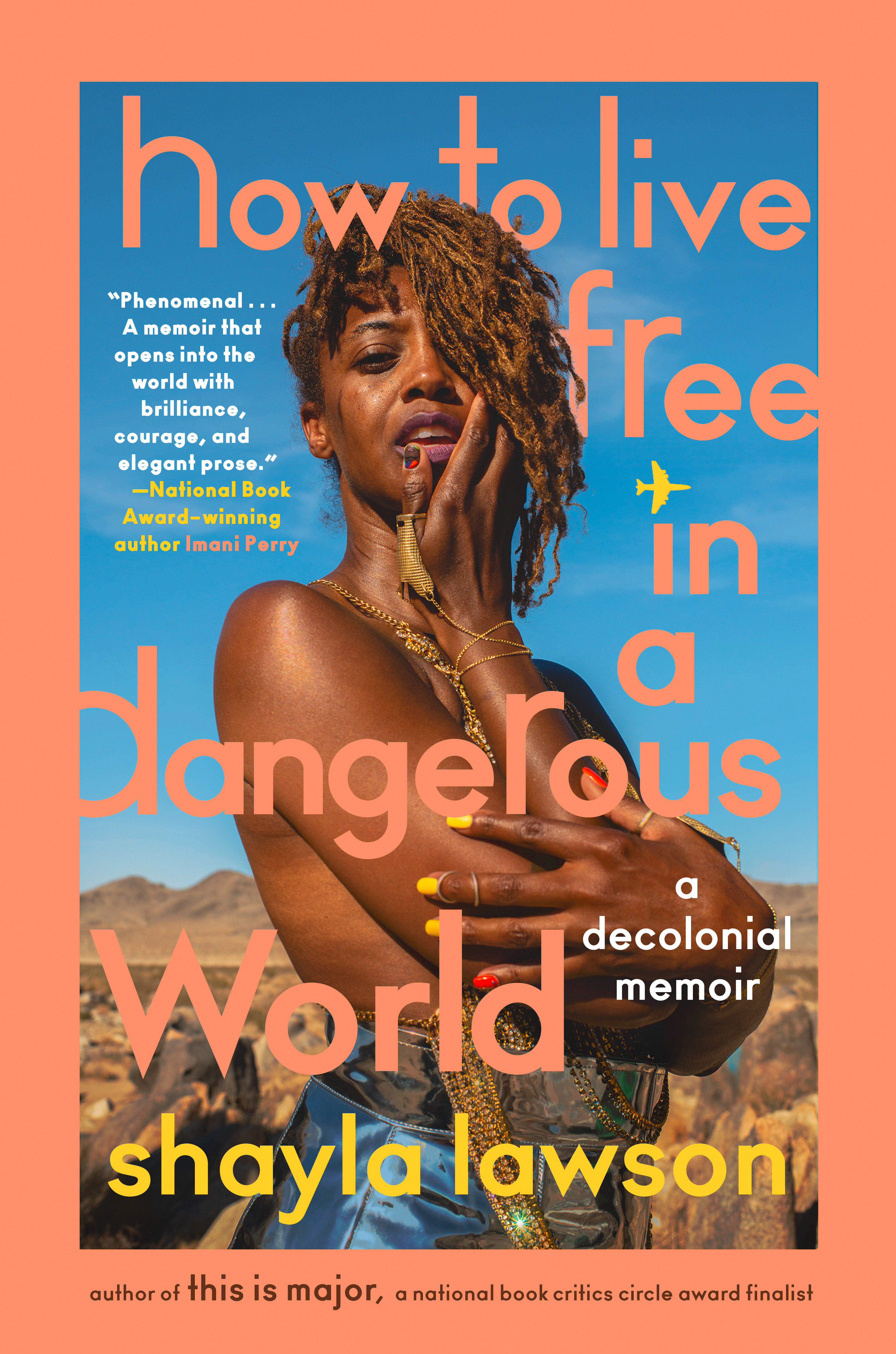 How To Live Free In A Dangerous World (Hardcover Book)