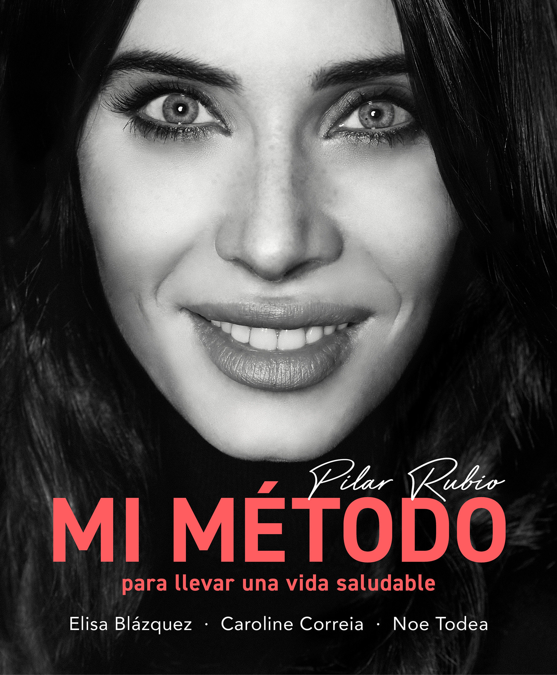 Mi Método Para Llevar Una Vida Saludable / My Method for Leading A Healthy Life (Hardcover Book)