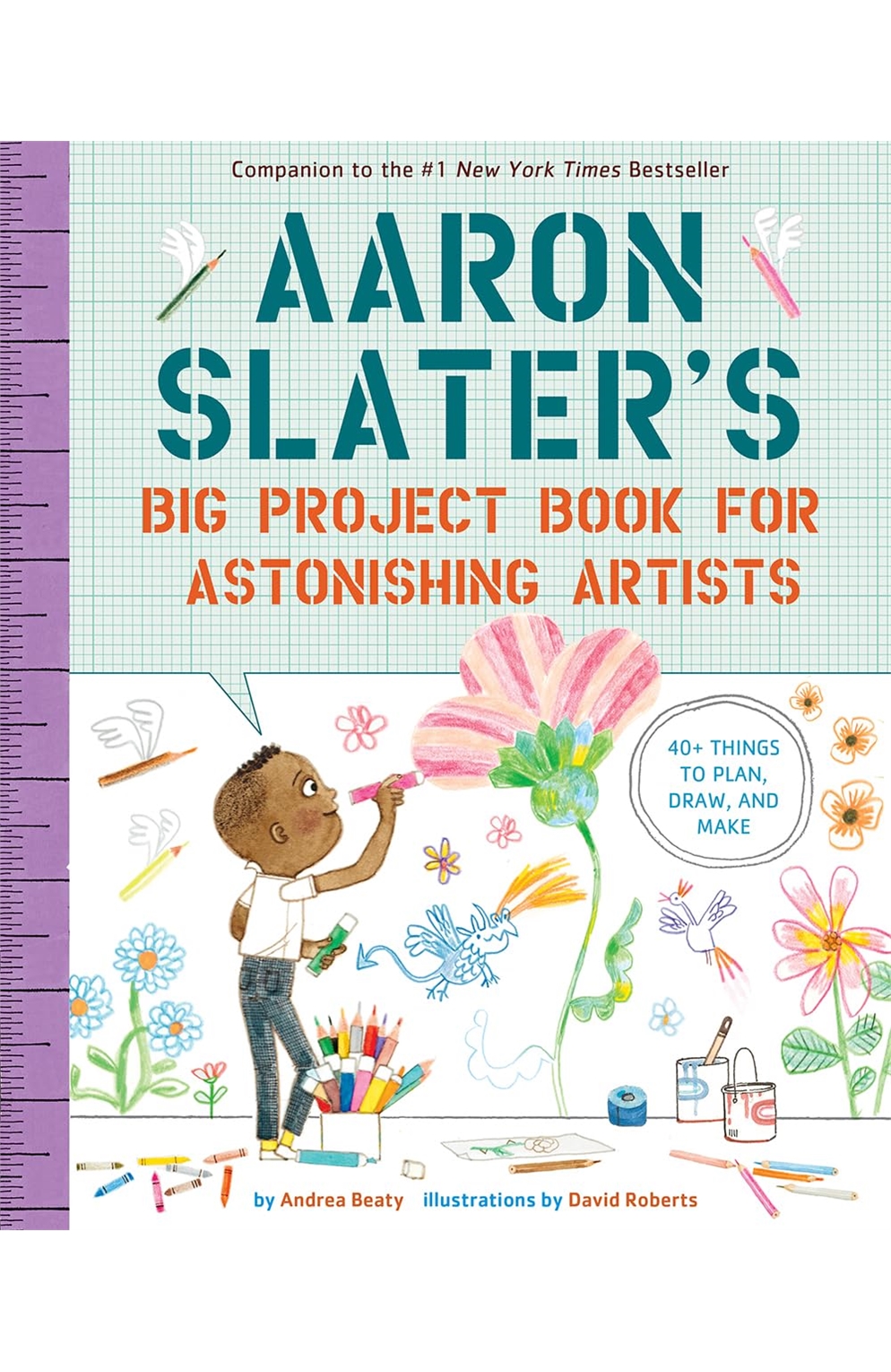 Aaron Slater's Big Project Book For Astonishing Artists