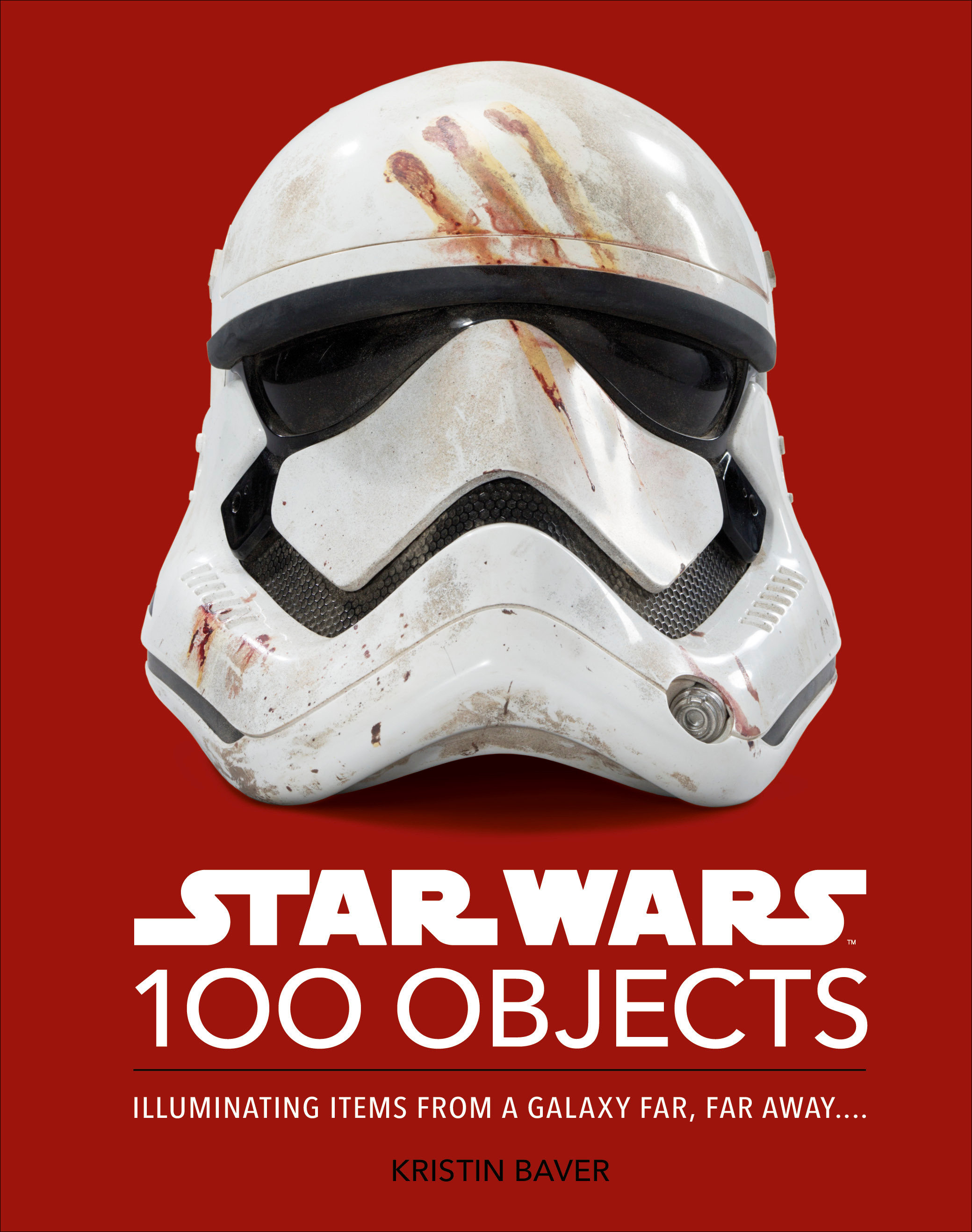 Star Wars 100 Objects Illuminating Galaxy Far Away Hardcover
