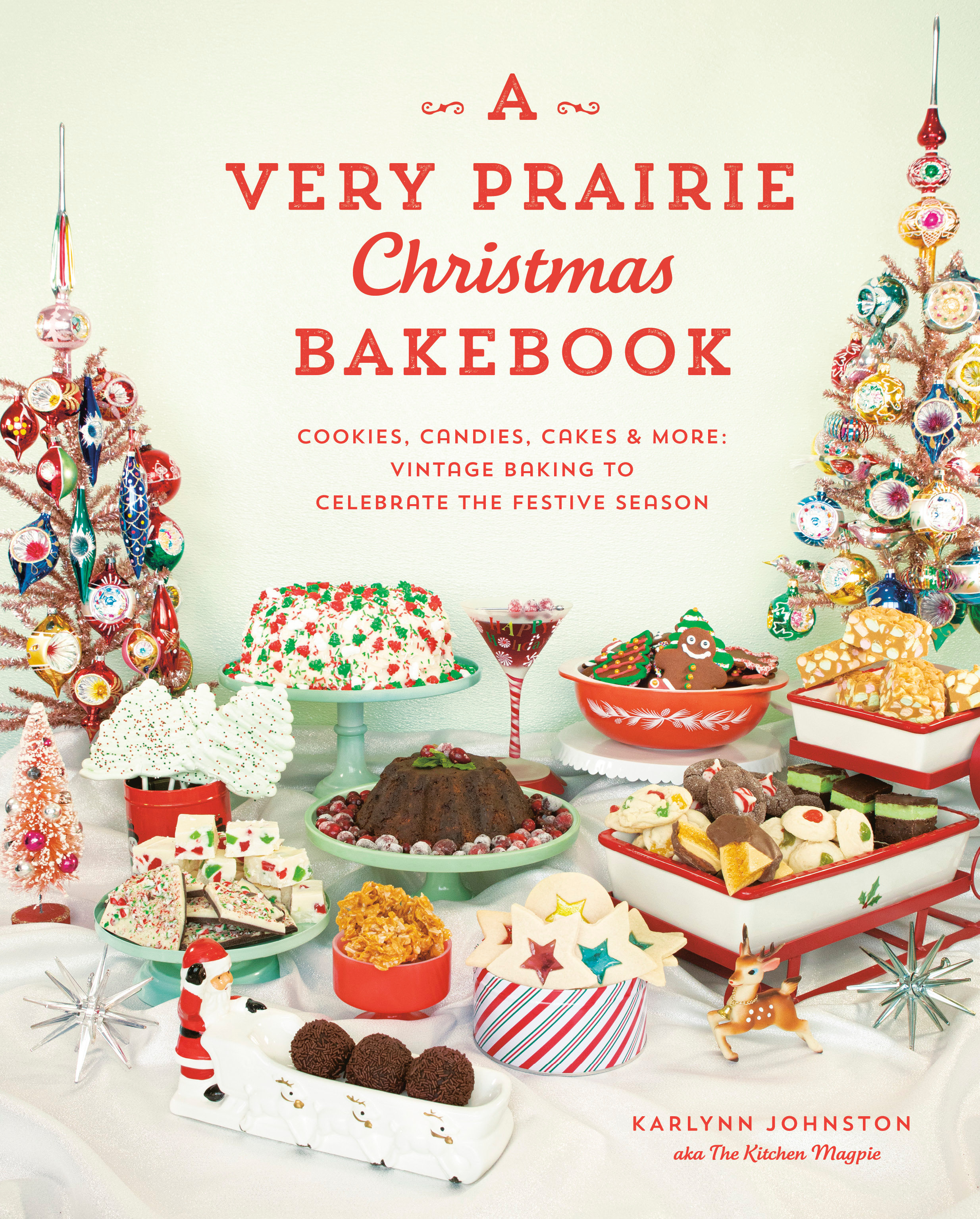 A Very Prairie Christmas Bakebook (Hardcover Book)