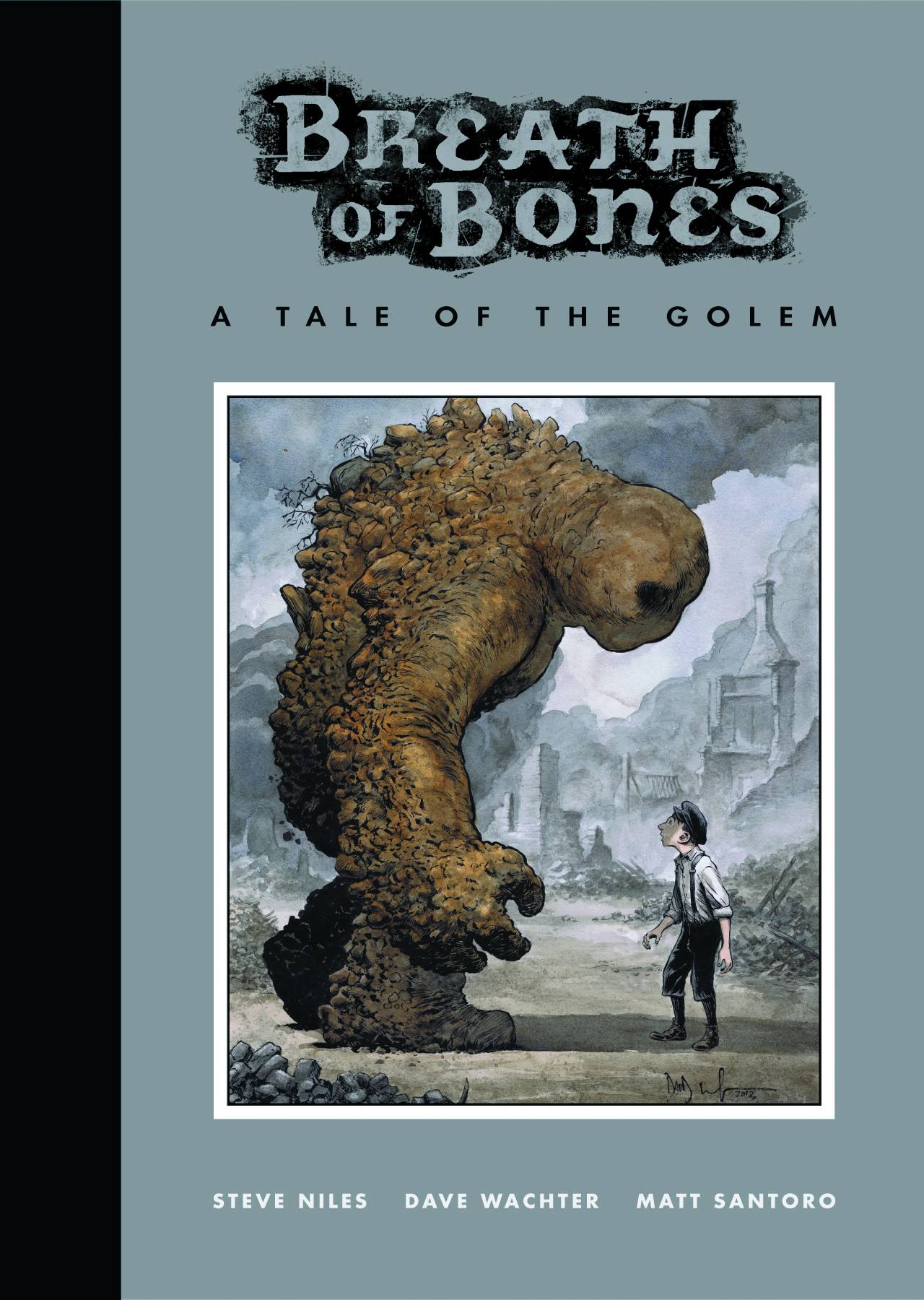 Breath of Bones A Tale of the Golem Hardcover