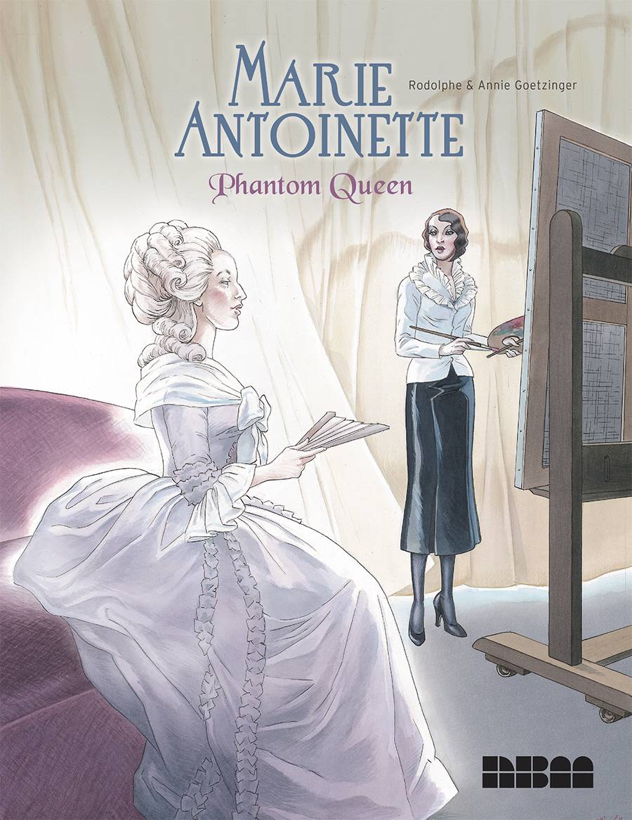 Marie Antoinette Phantom Queen Hardcover