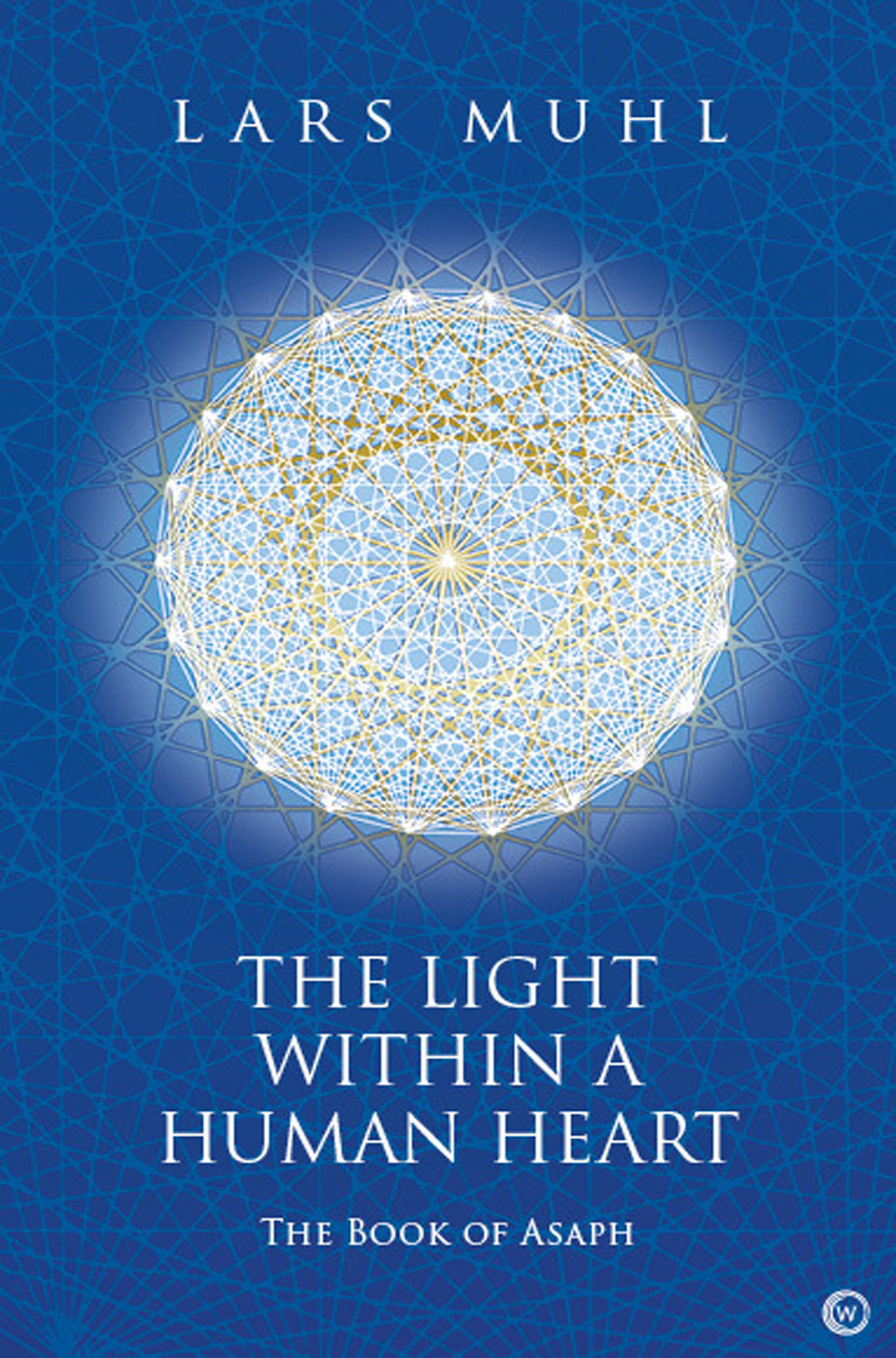 The Light Within A Human Heart (Hardcover Book)