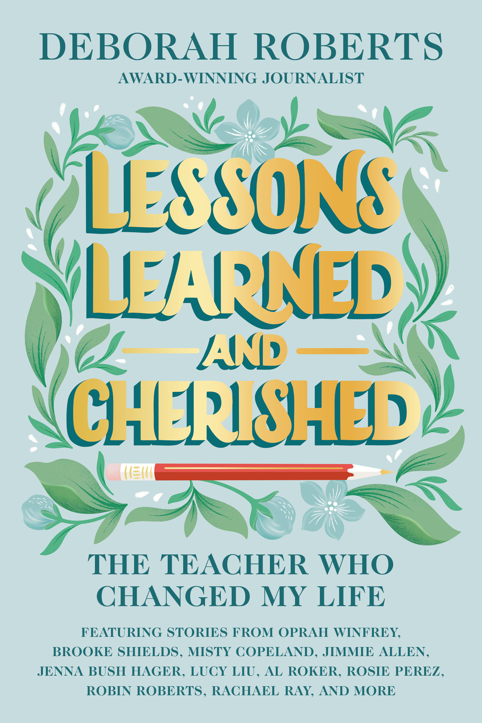 Lessons Learned And Cherished (Hardcover Book)