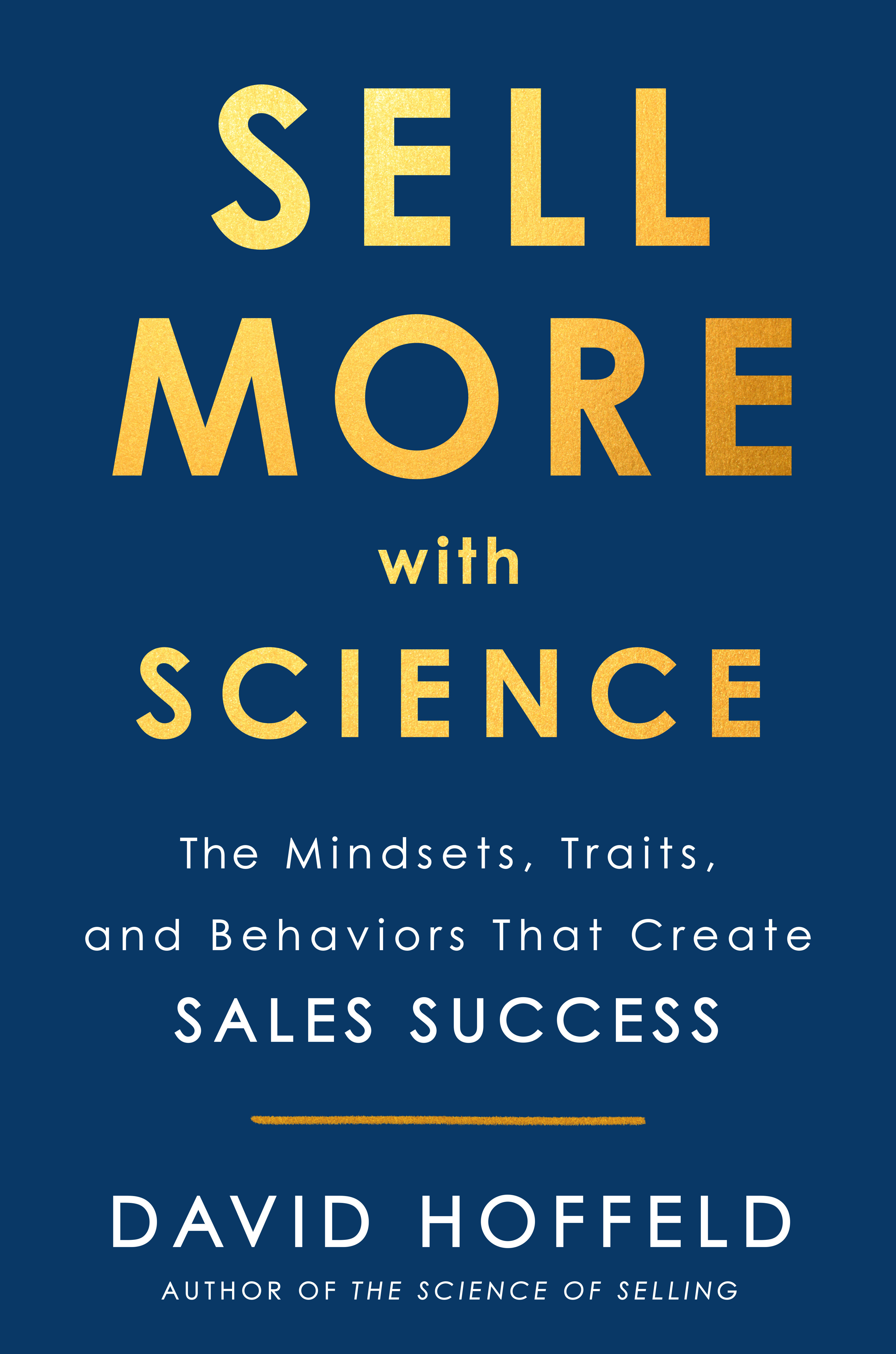 Sell More With Science (Hardcover Book)