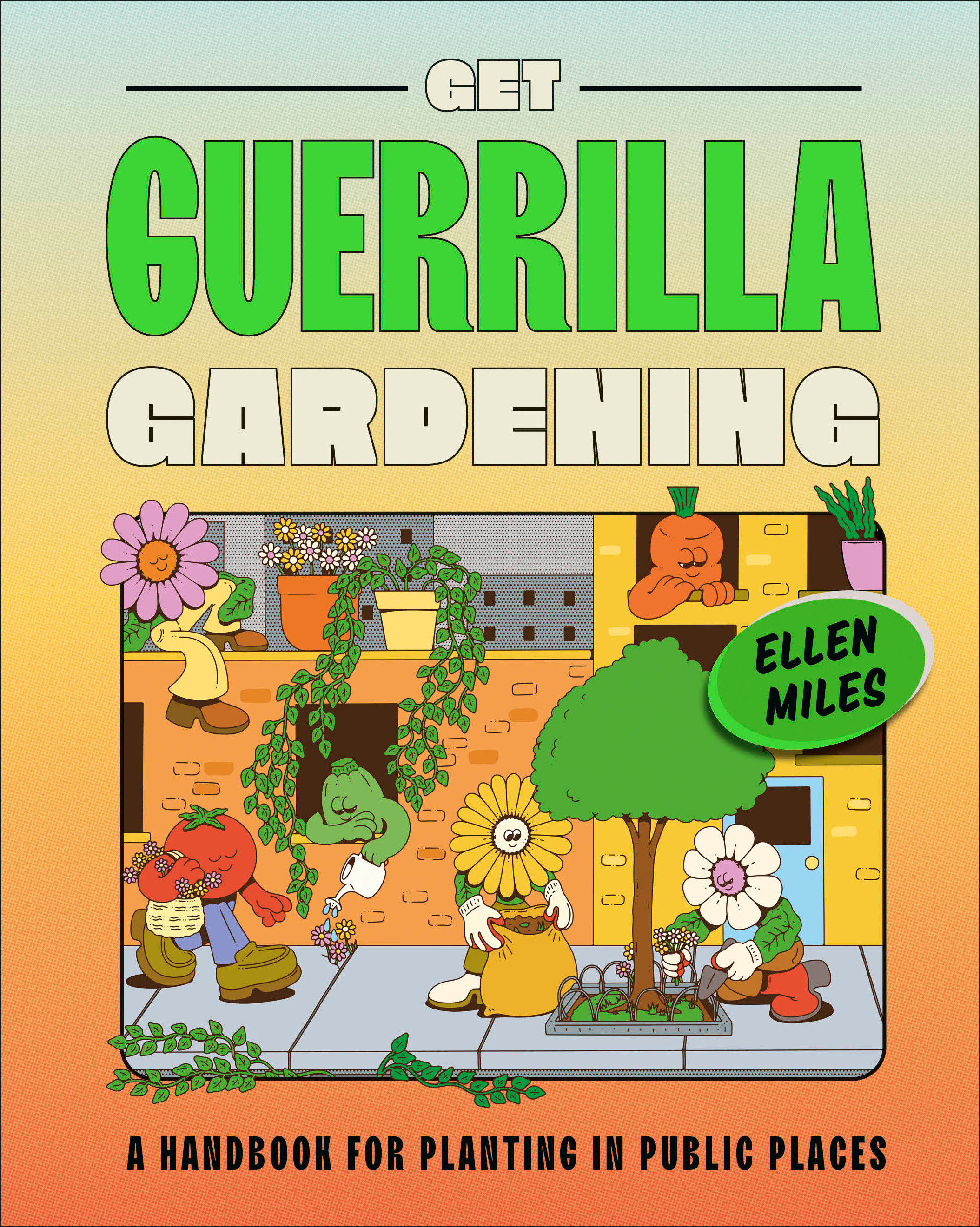 Get Guerrilla Gardening (Hardcover Book)